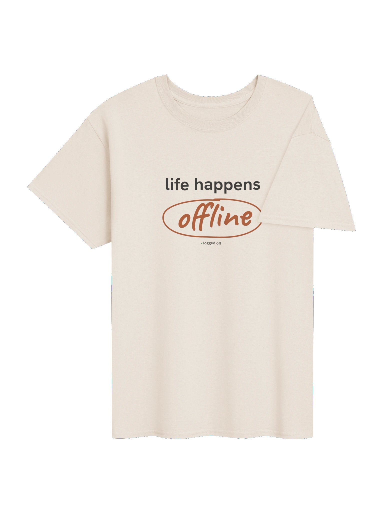 handwritten life happens offline shirt product image (4)