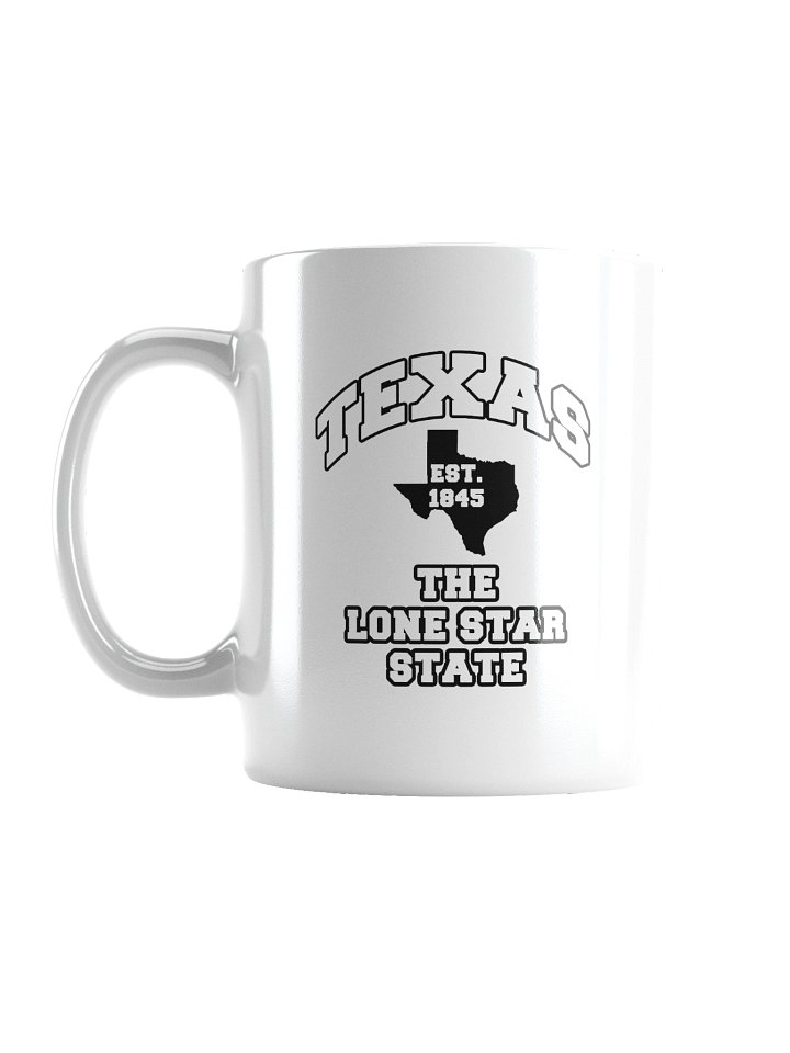 Texas Est 1845 The Lone Star State Mug Cup product image (1)