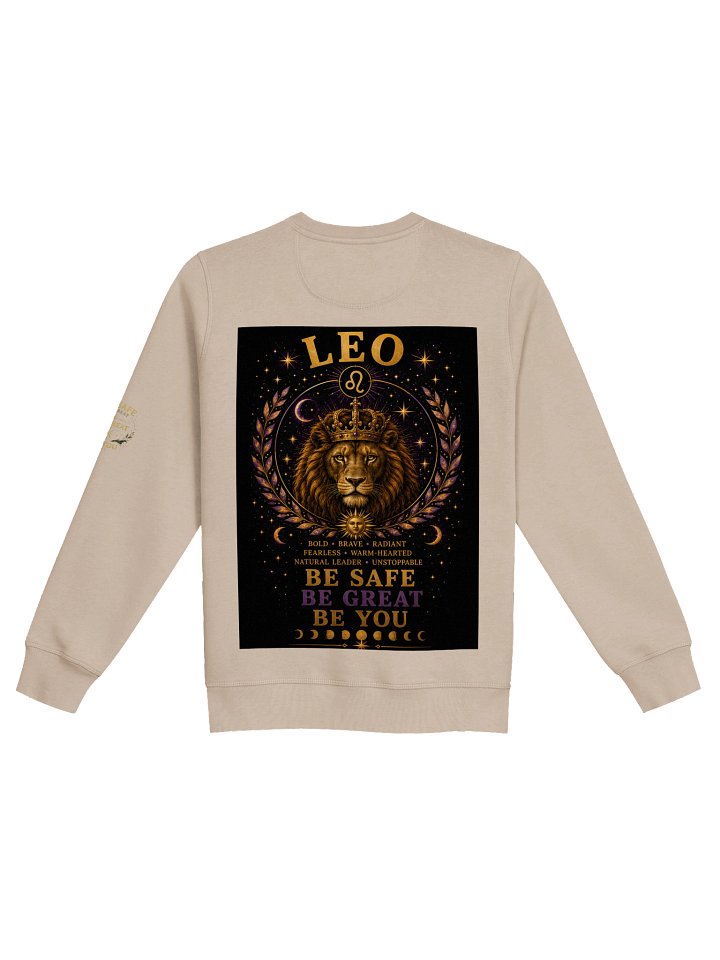 Leo For the royalty. Confident. Charismatic. Fearless. Leo shines naturally and inspires everyone around them. 👑 Be Safe. Be Great. Be You. product image (6)