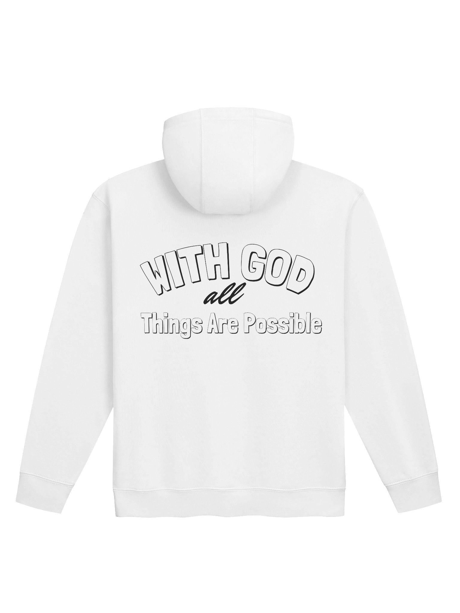 D2You Hoodie - With God All Things Are Possible (Back) product image (1)