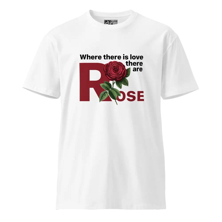 BUIII: Where there is love, there are rose product image (1)