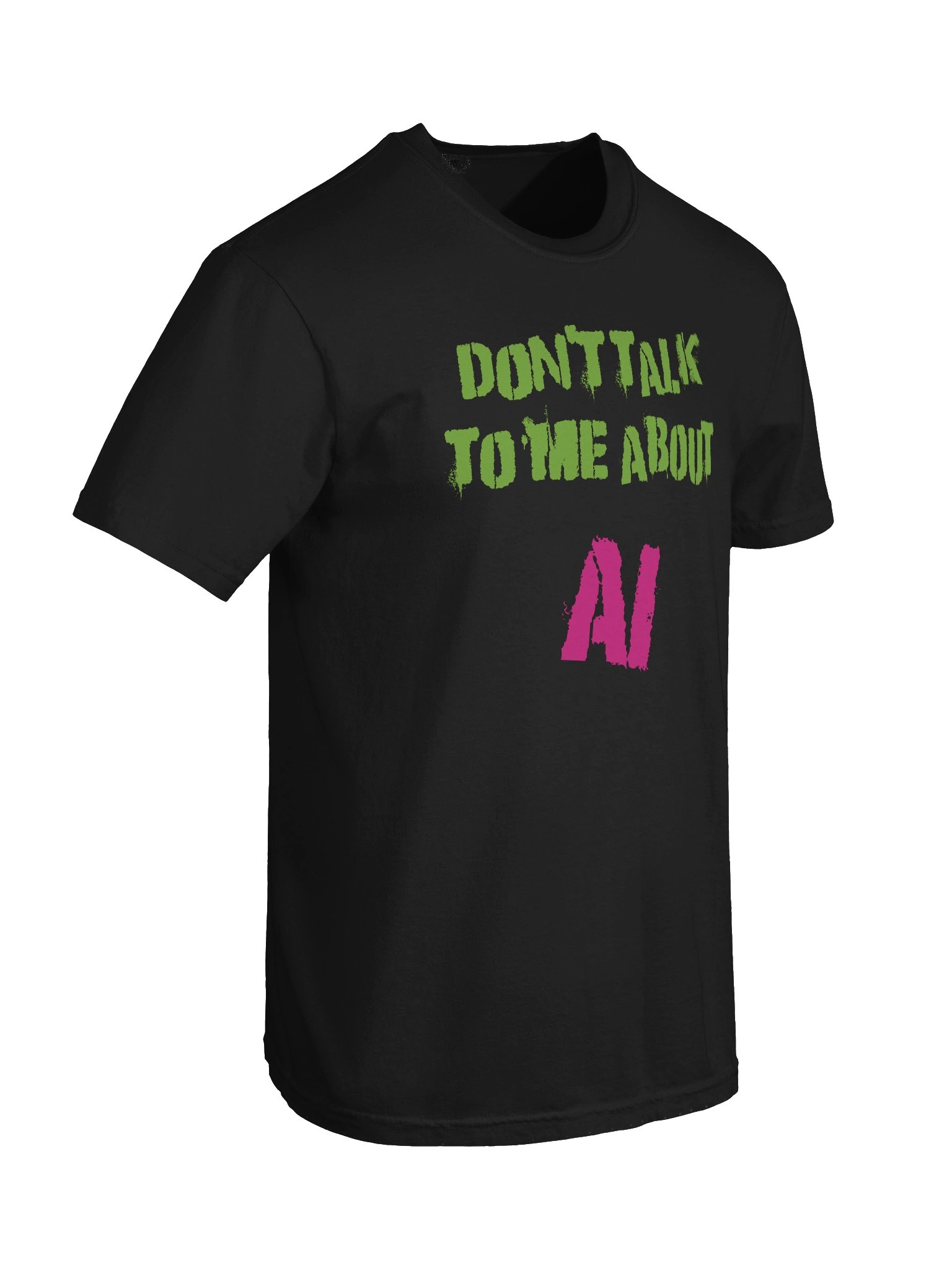 Don't Talk to Me about AI (black) product image (6)