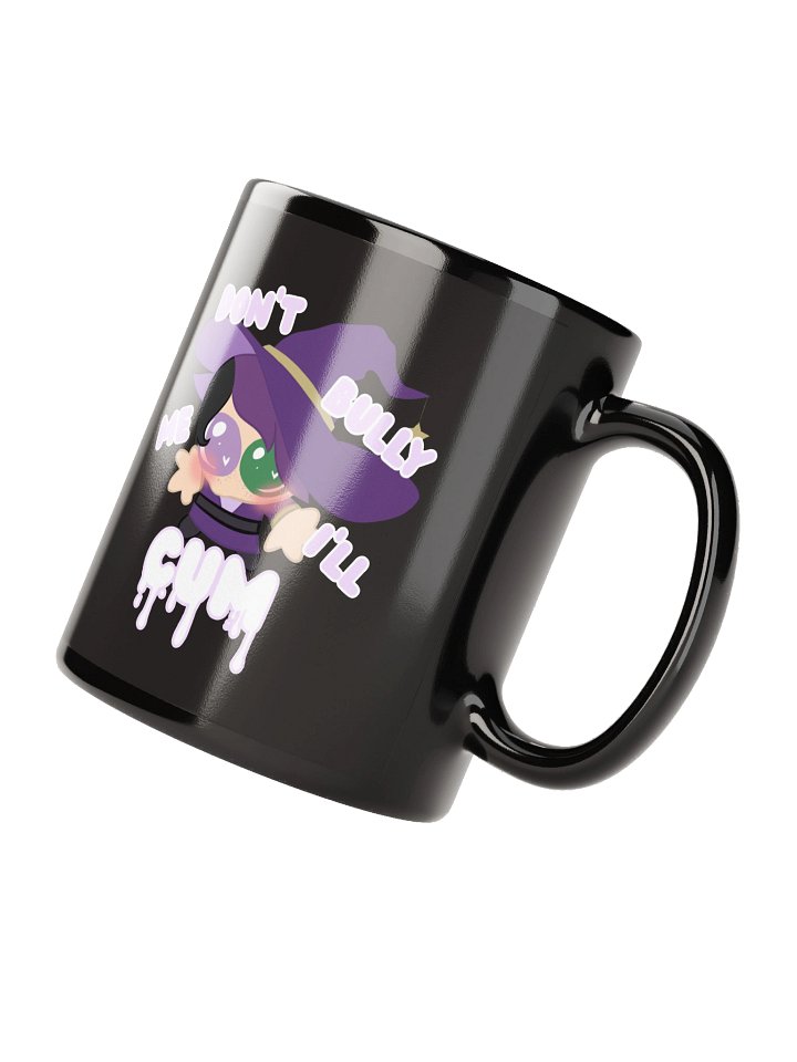 Don't Bully Me I'll Cum Mug - Black product image (2)