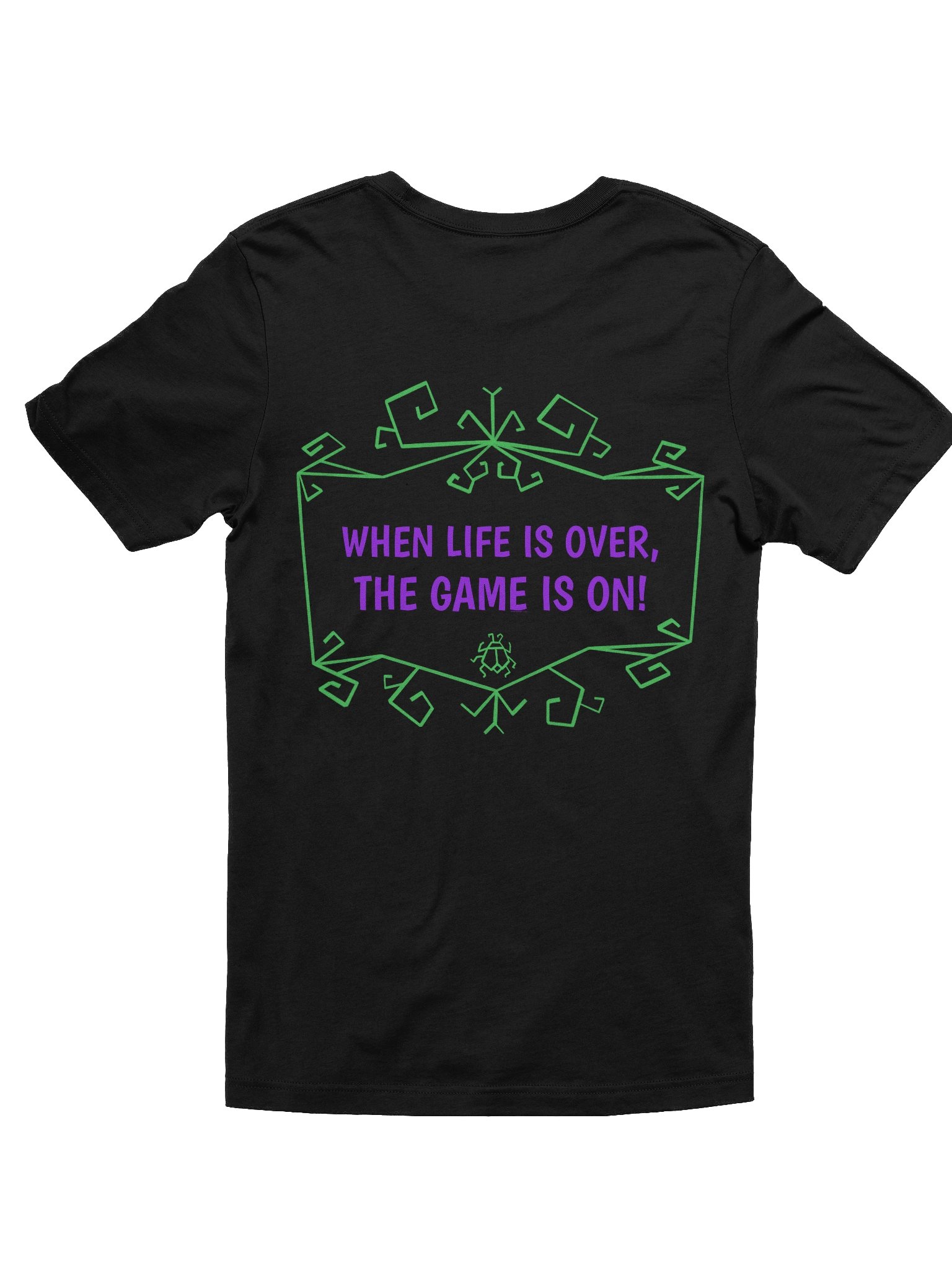 [UM Designs] When Life Is Over, The Game Is On - Unisex Graphic Tee product image (1)