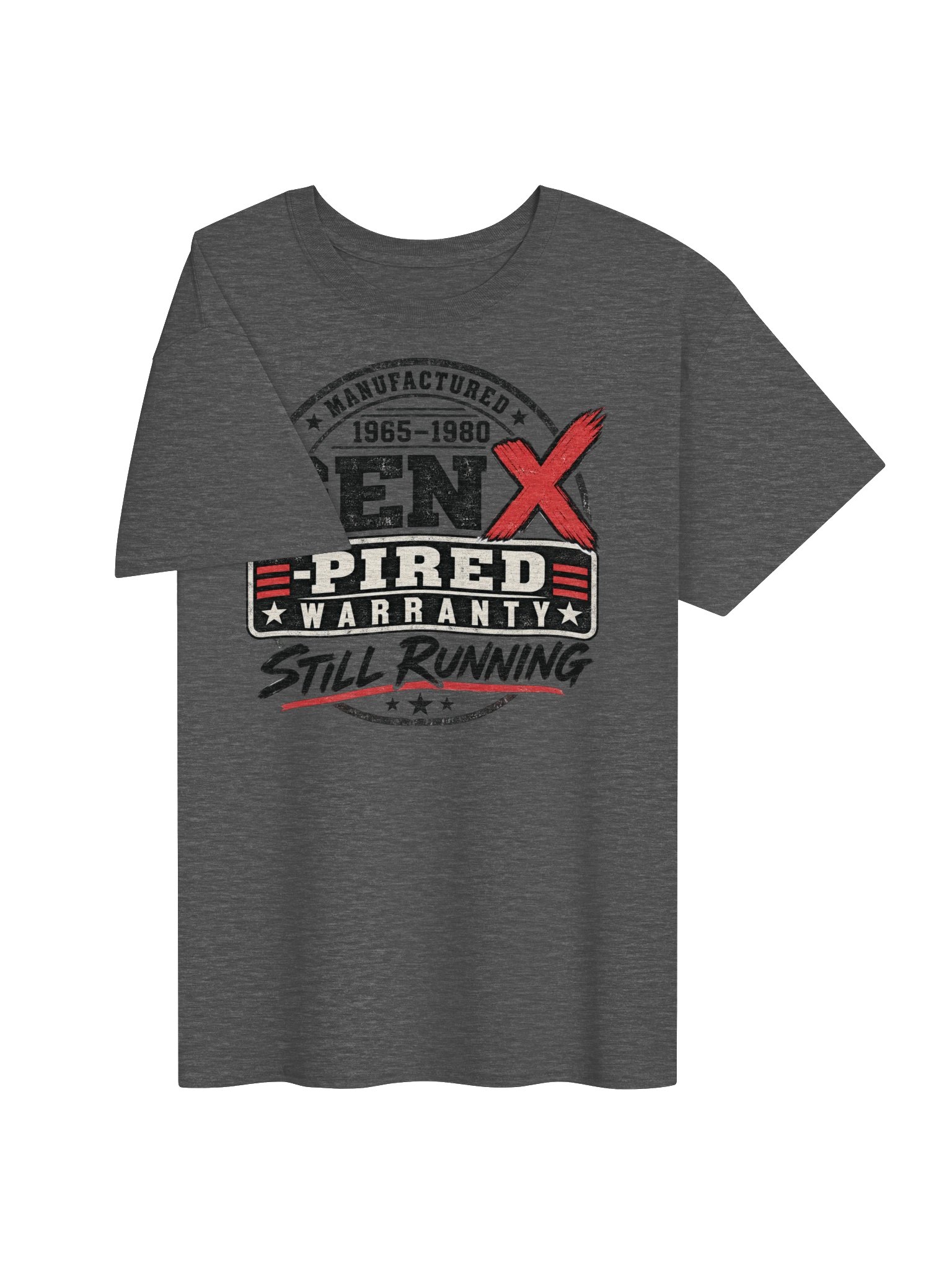 GEN X-PIRED WARRANTY — STILL RUNNING T-Shirt product image (18)