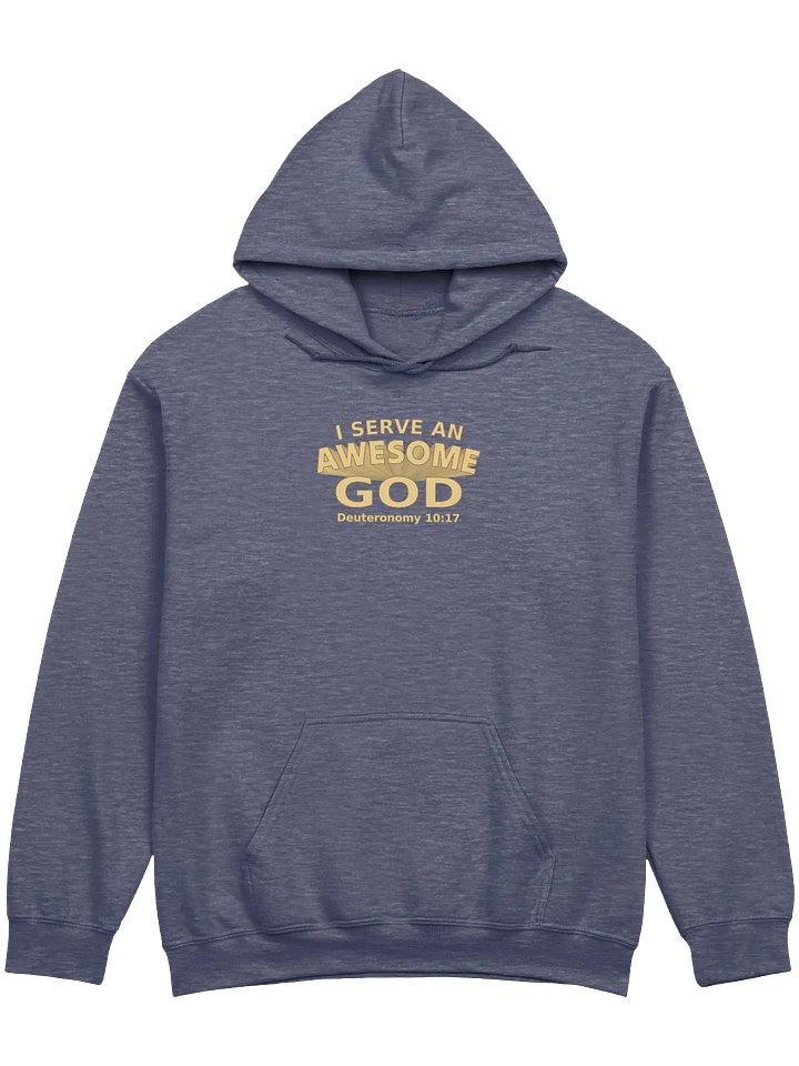 I Serve An Awesome God Hoodie product image (9)