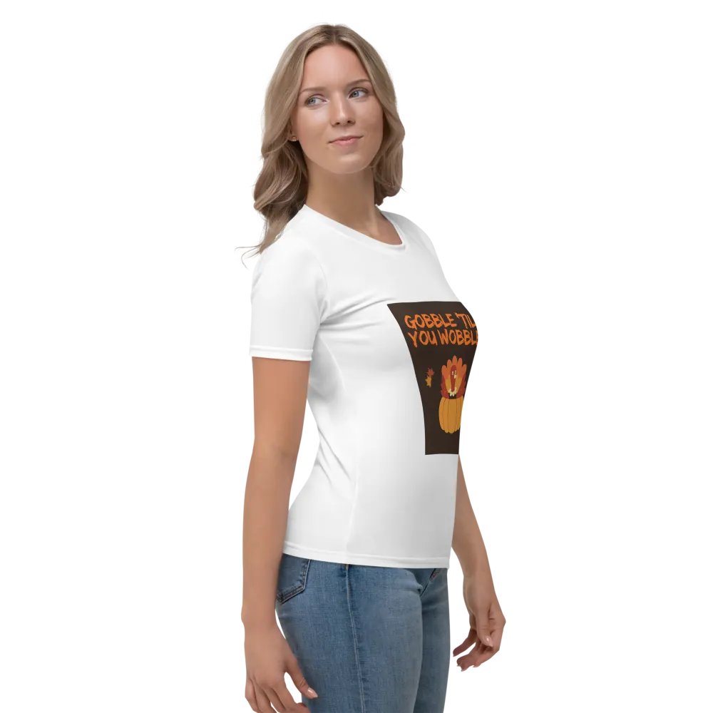 🦃🍁 THANKSGIVING FUNNY TEES 4 U FOR WOMEN - “Gobble ’til you Wobble.” product image (4)