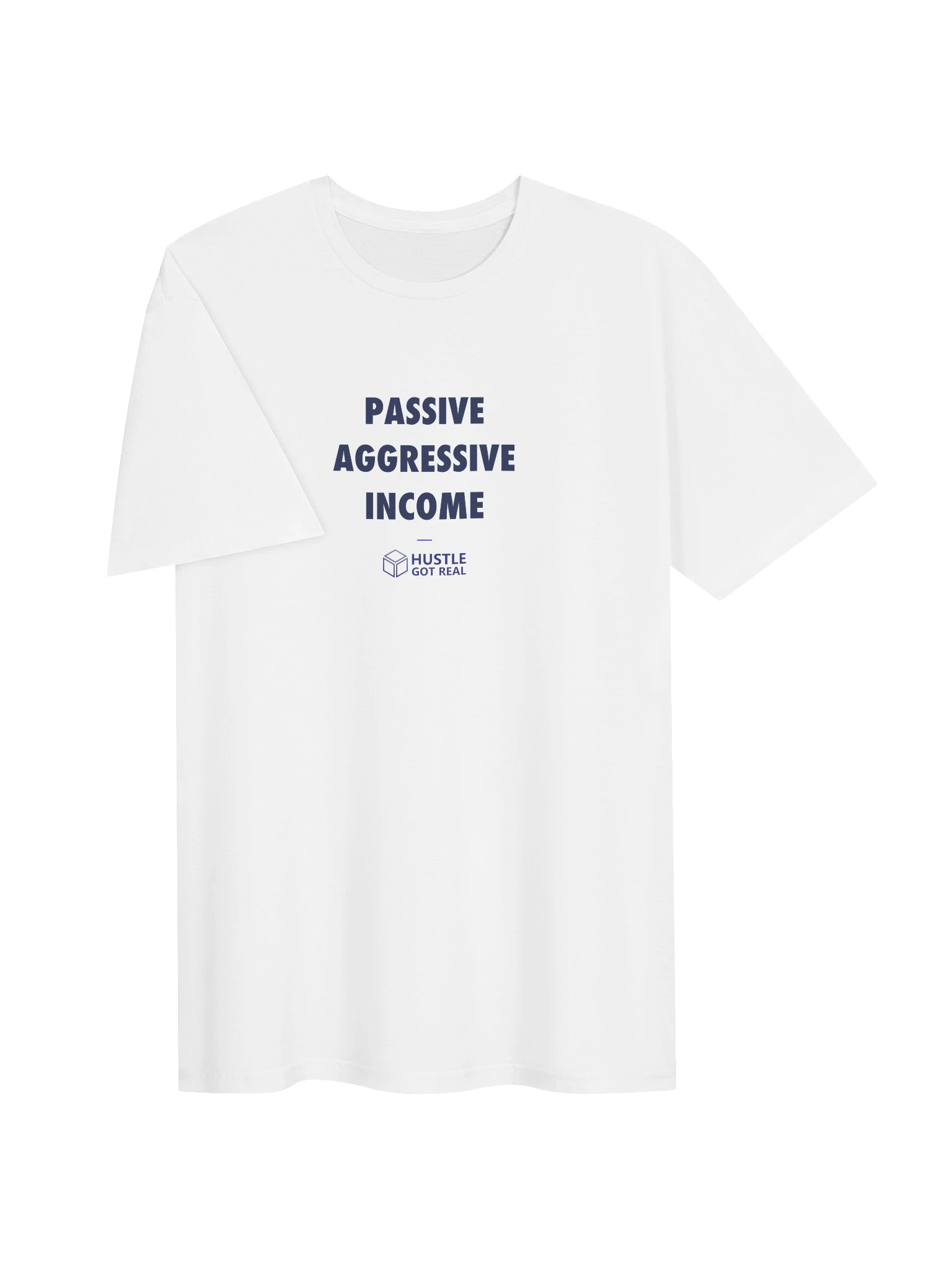 Passive Aggressive Income Tee — Light product image (17)
