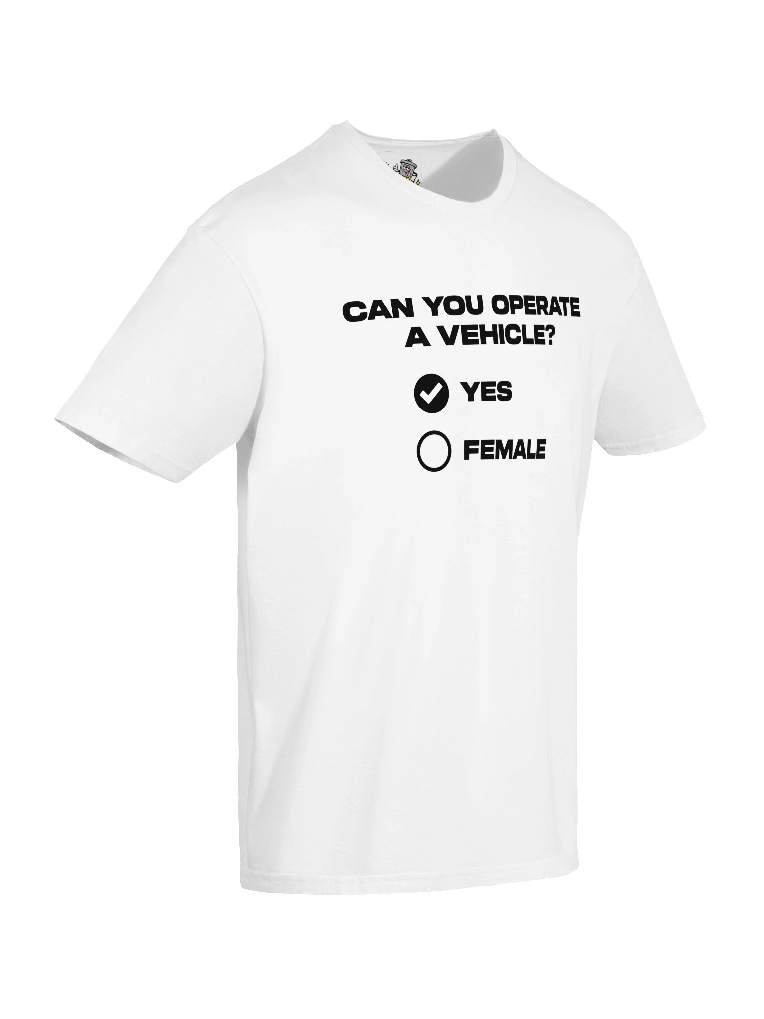 'CAN YOU OPERATE A VEHICLE' T-SHIRT (WHITE) product image (5)