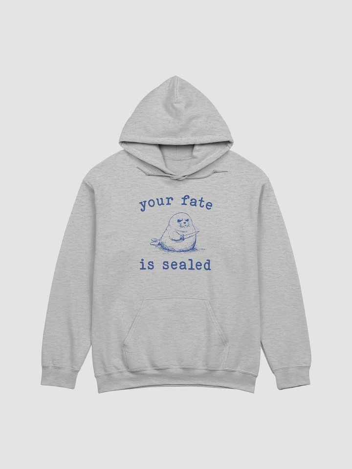 Your fate is sealed Hoodie product image (1)