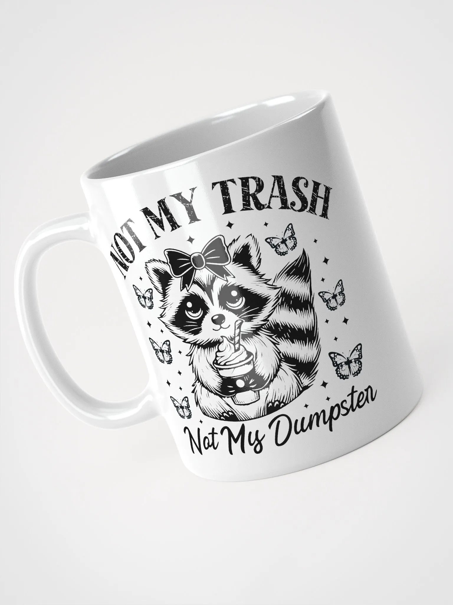 Cute Coffee Raccoon Not My Trash Mug product image (8)