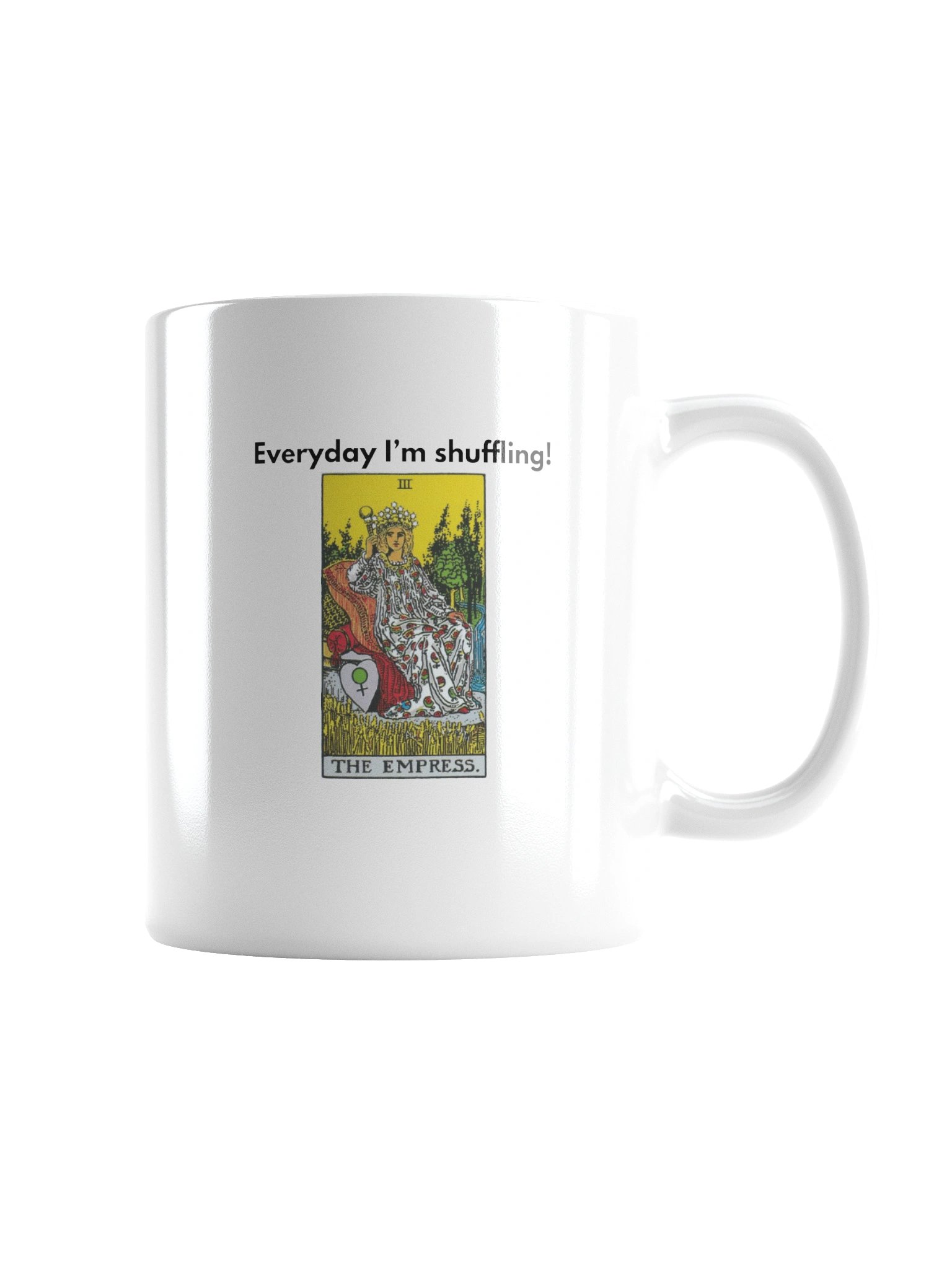 Everyday I’m Shuffling – Empress Mug product image (4)