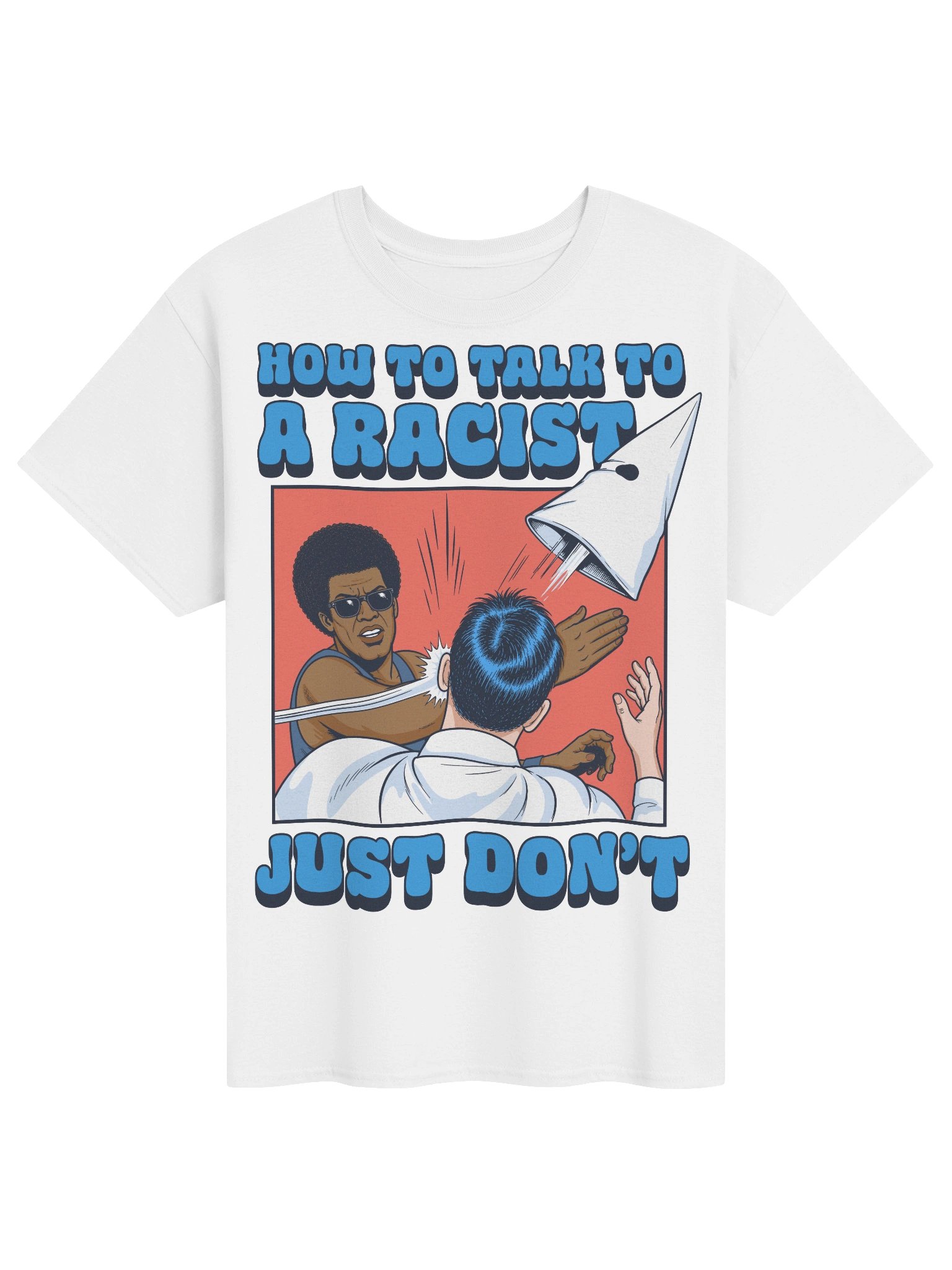 Don't Talk to a Racist - Tee product image (1)
