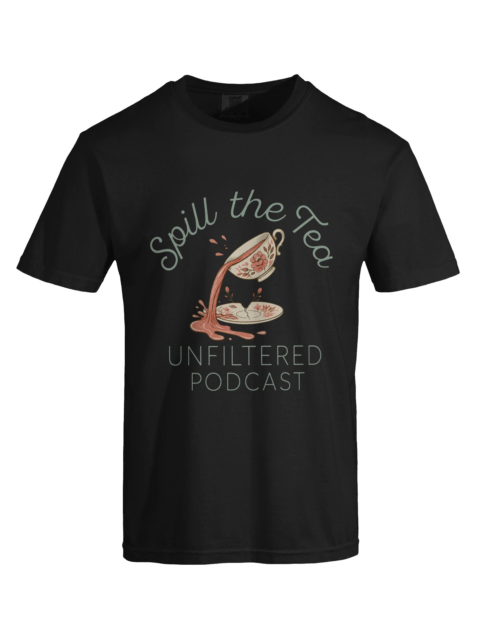 Spill the Tea Unfiltered Podcast Tee product image (5)