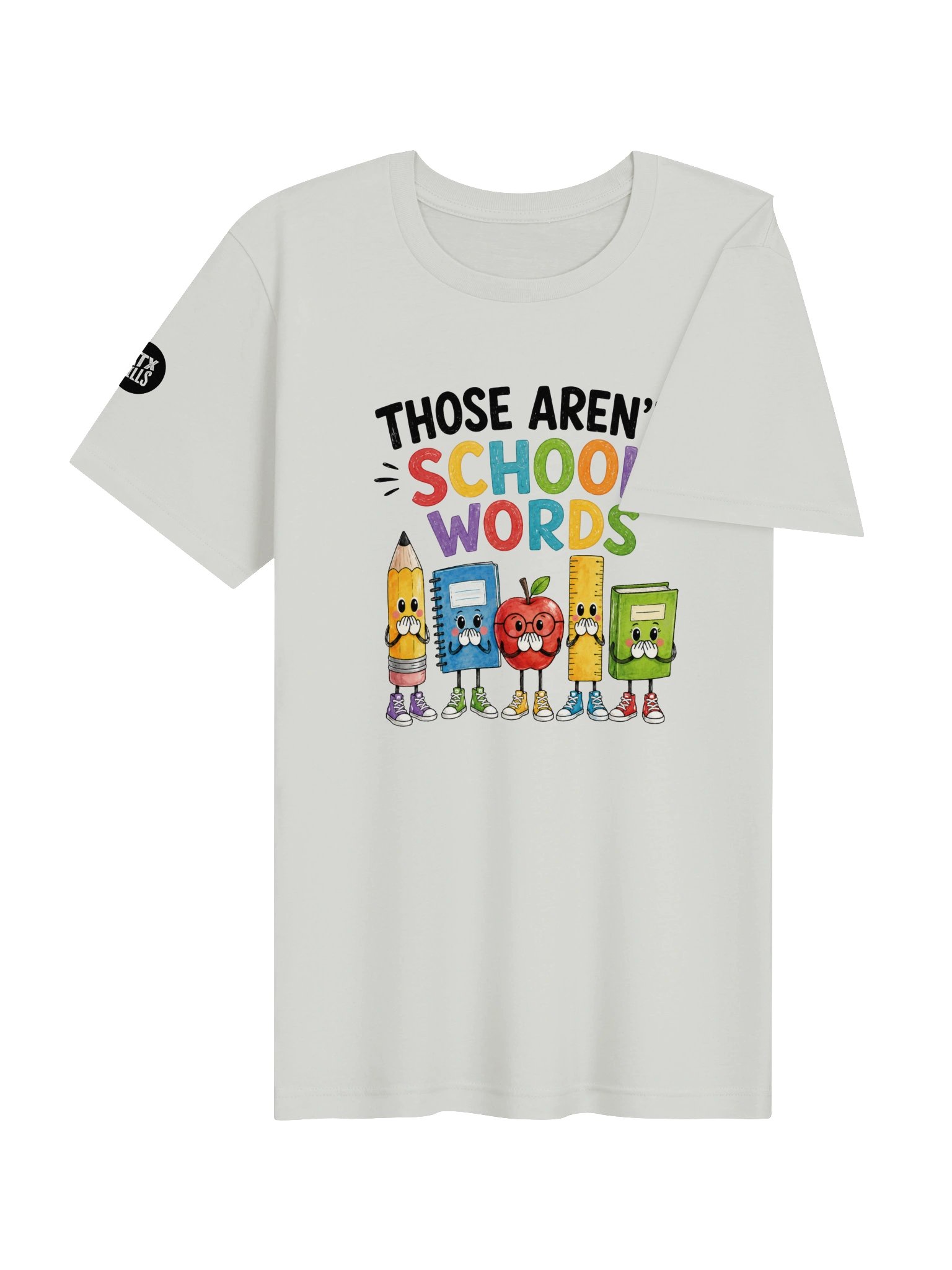 Those Aren’t School Words T product image (23)
