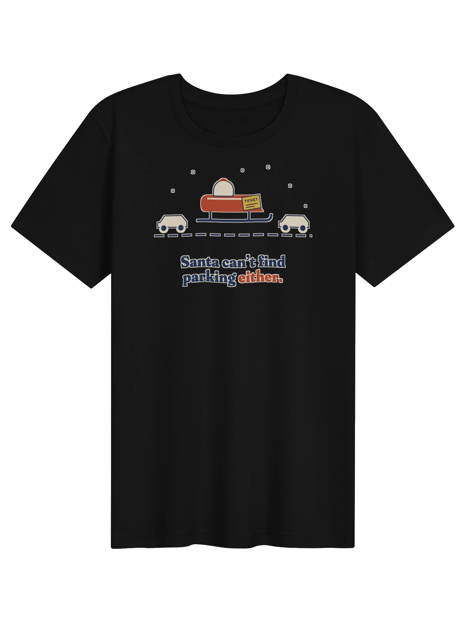 Santa Can't Find Parking Either Tee product image (3)