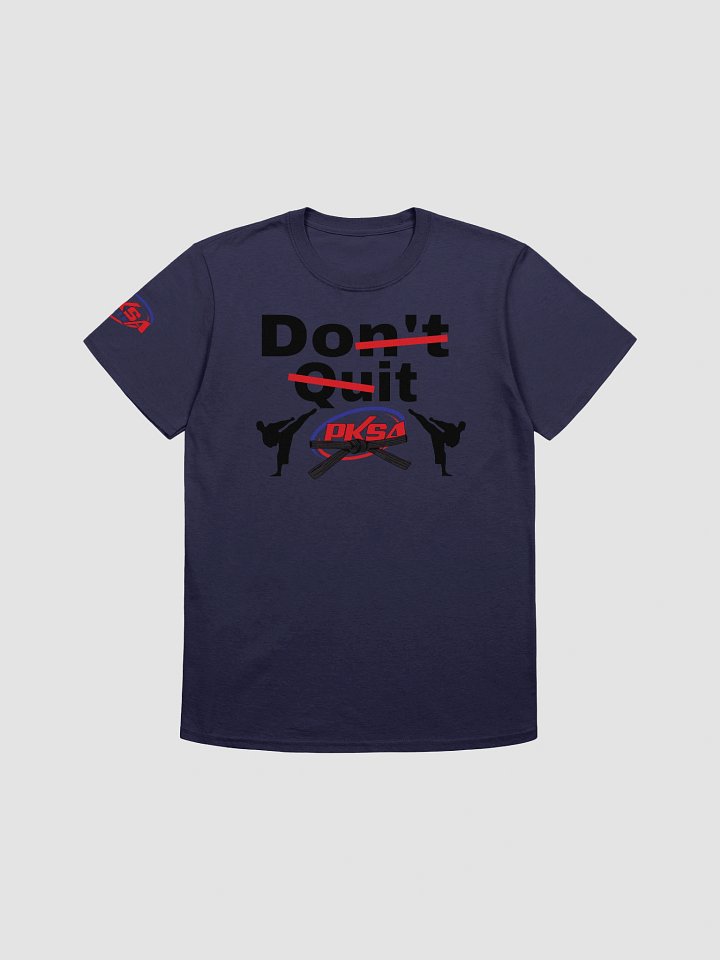 Adult "Don't Quit" T-shirt product image (3)