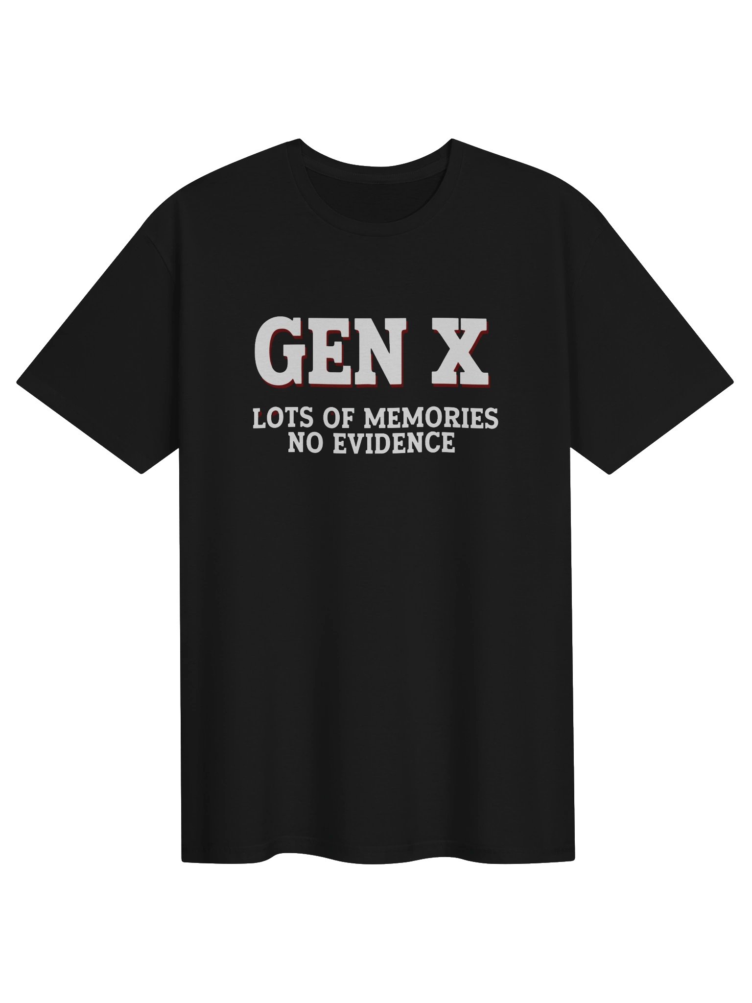 Gen X Lots of Memories No Evidence Tee product image (1)
