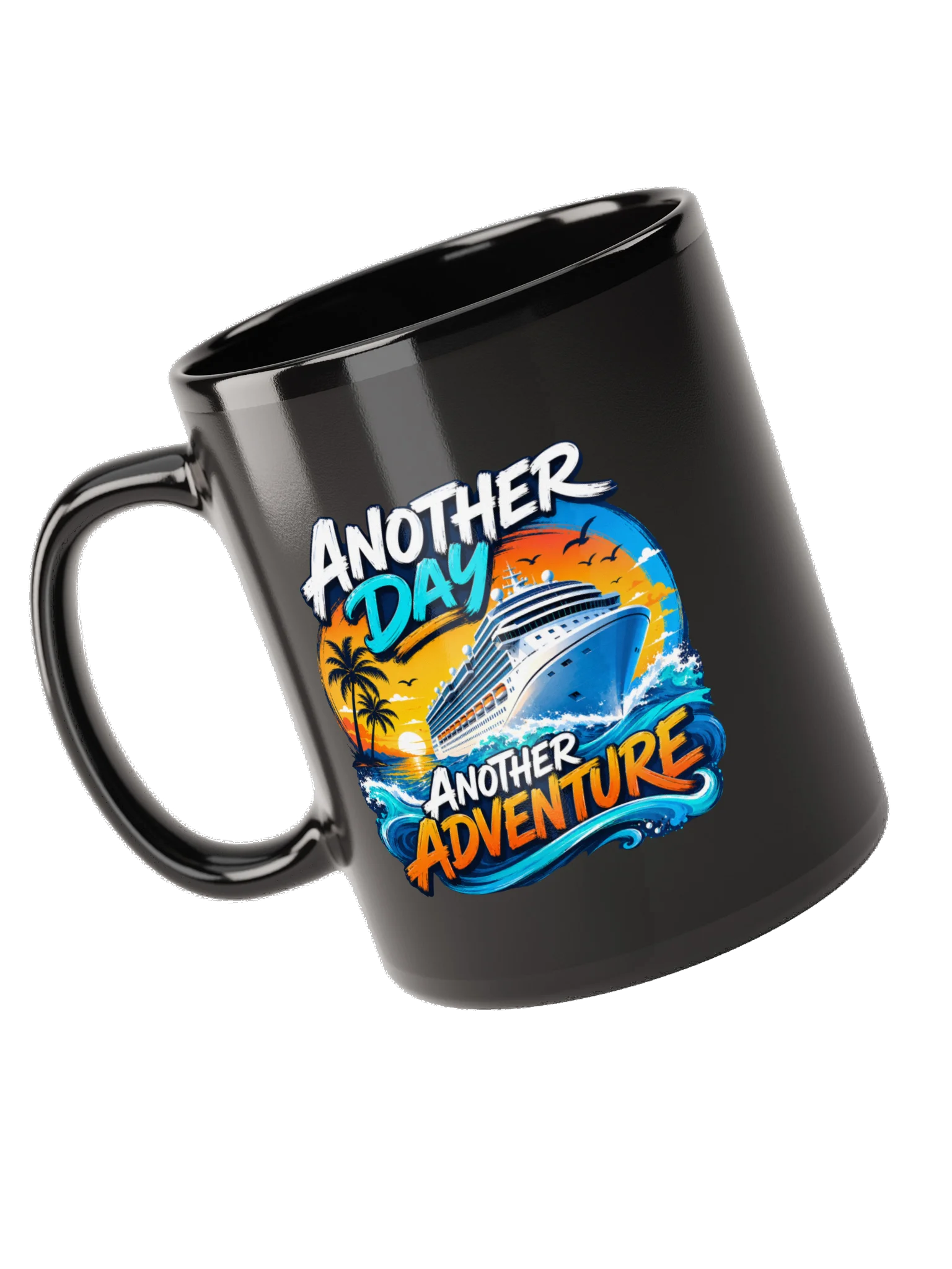 Another Day, Another Adventure Cruise Coffee Mug product image (5)