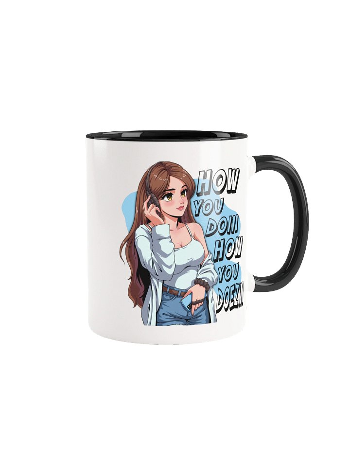 How you doin, how you doezin? - Mug product image (1)