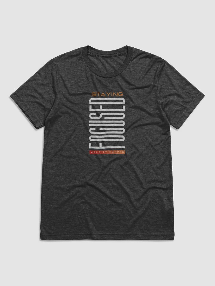 Staying Focused Tri-Blend Tee product image (2)