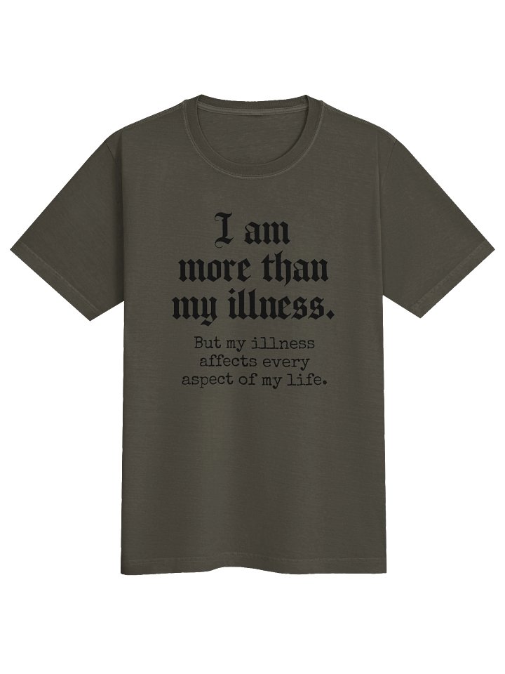 I Am More Than My Illness Shirt | Oversized Chronic Illness Awareness Tee product image (1)
