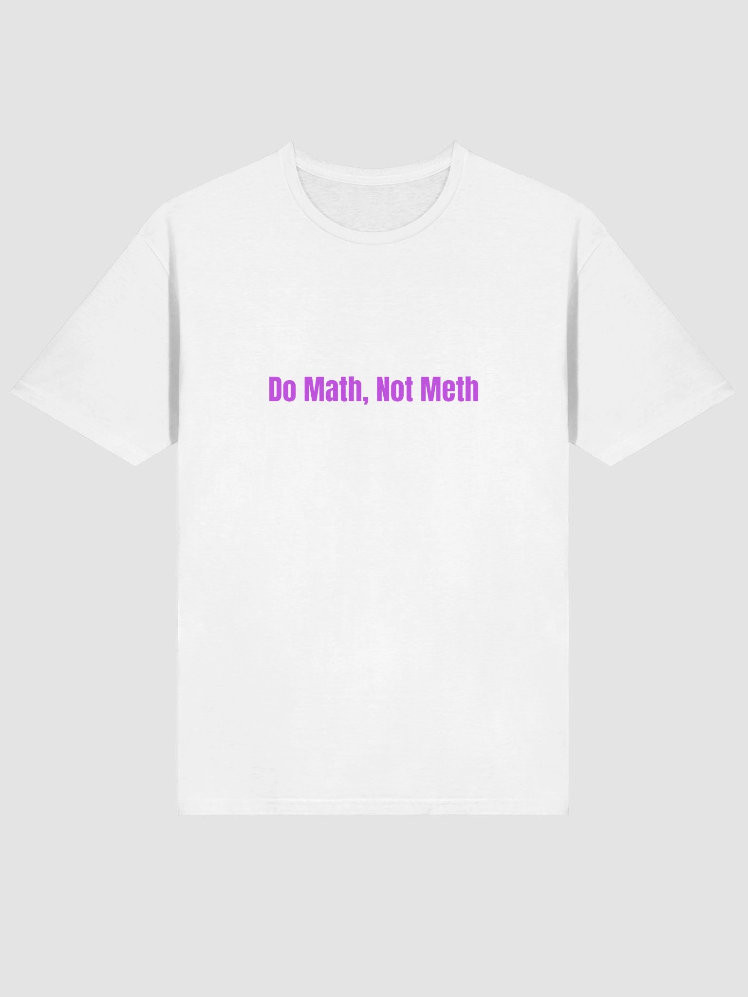 Do Math, Not Meth product image (3)