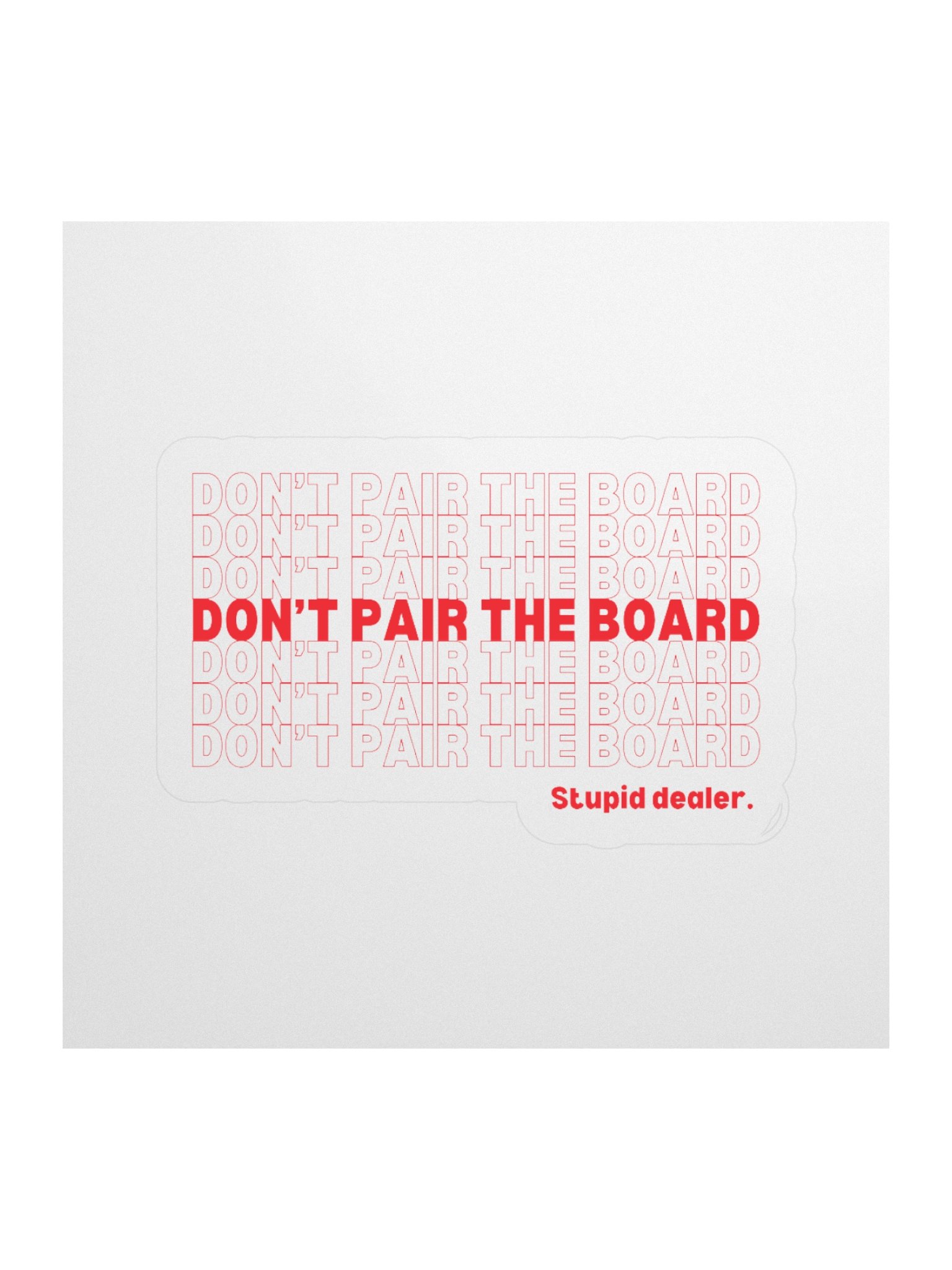 'Don't Pair the Board' Sticker product image (1)