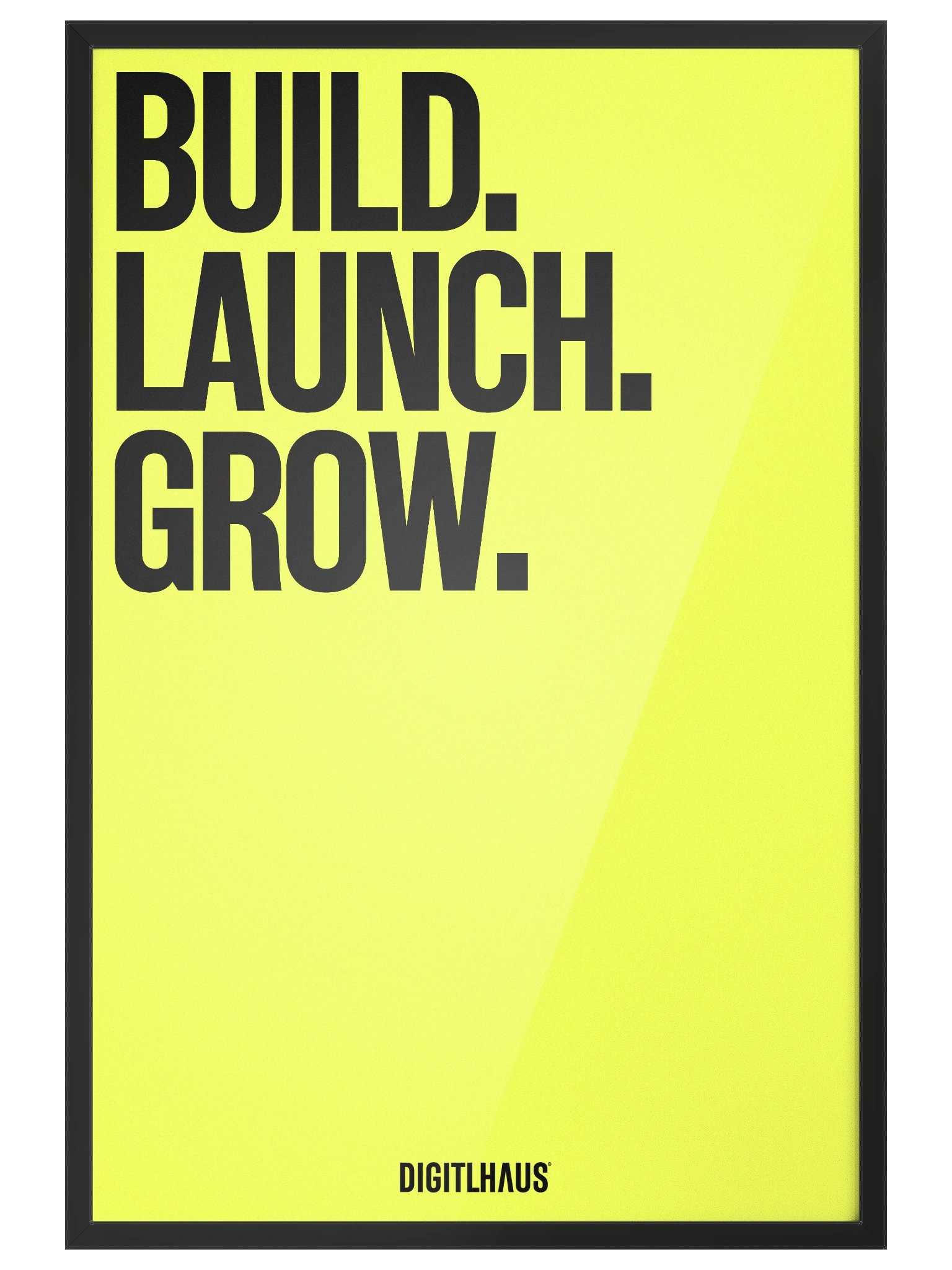 DigitlHaus Build Launch Grow Framed - 24"x36" product image (1)