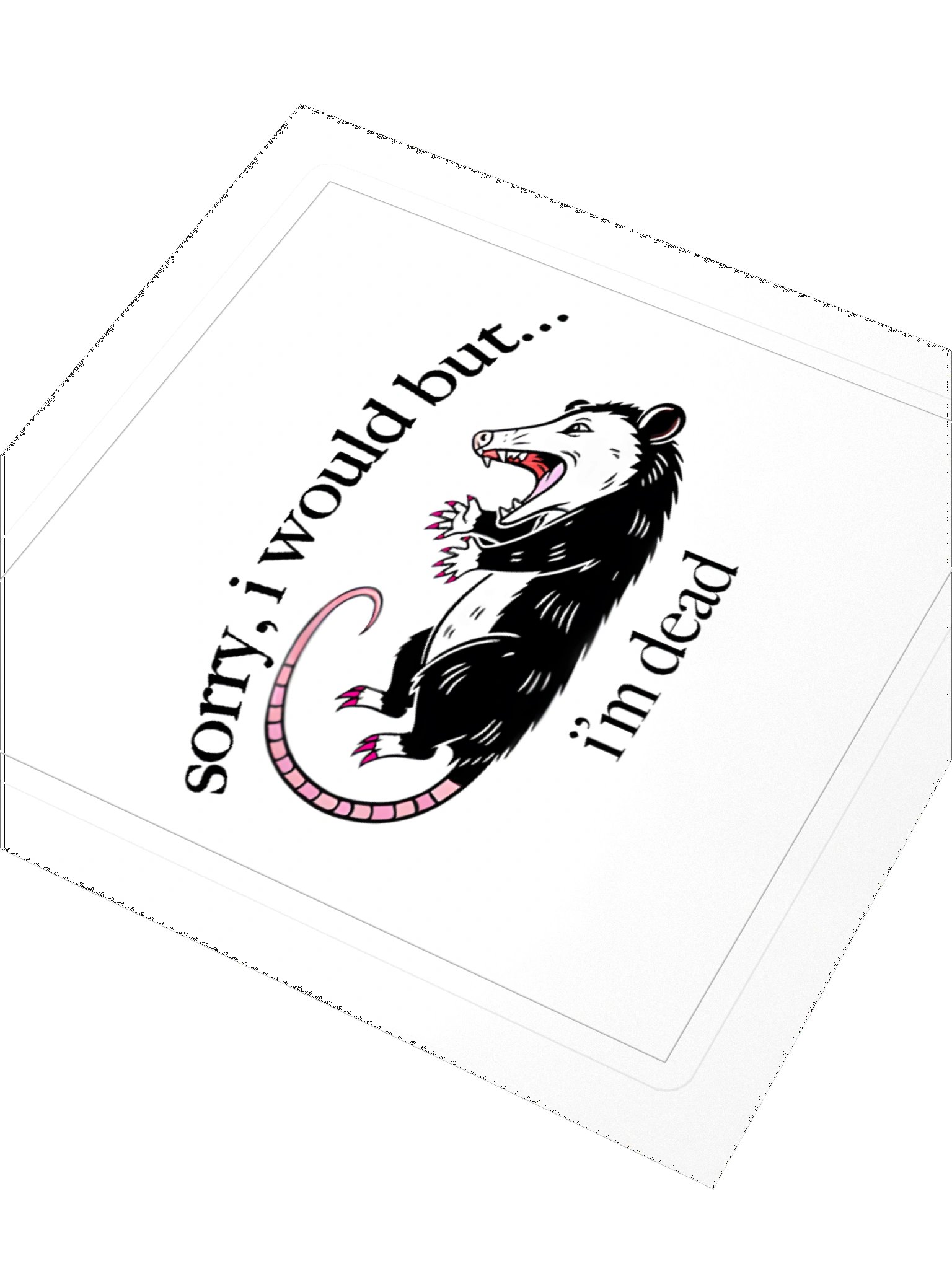 Sorry, I’m Dead Opossum Kiss Cut Sticker product image (7)