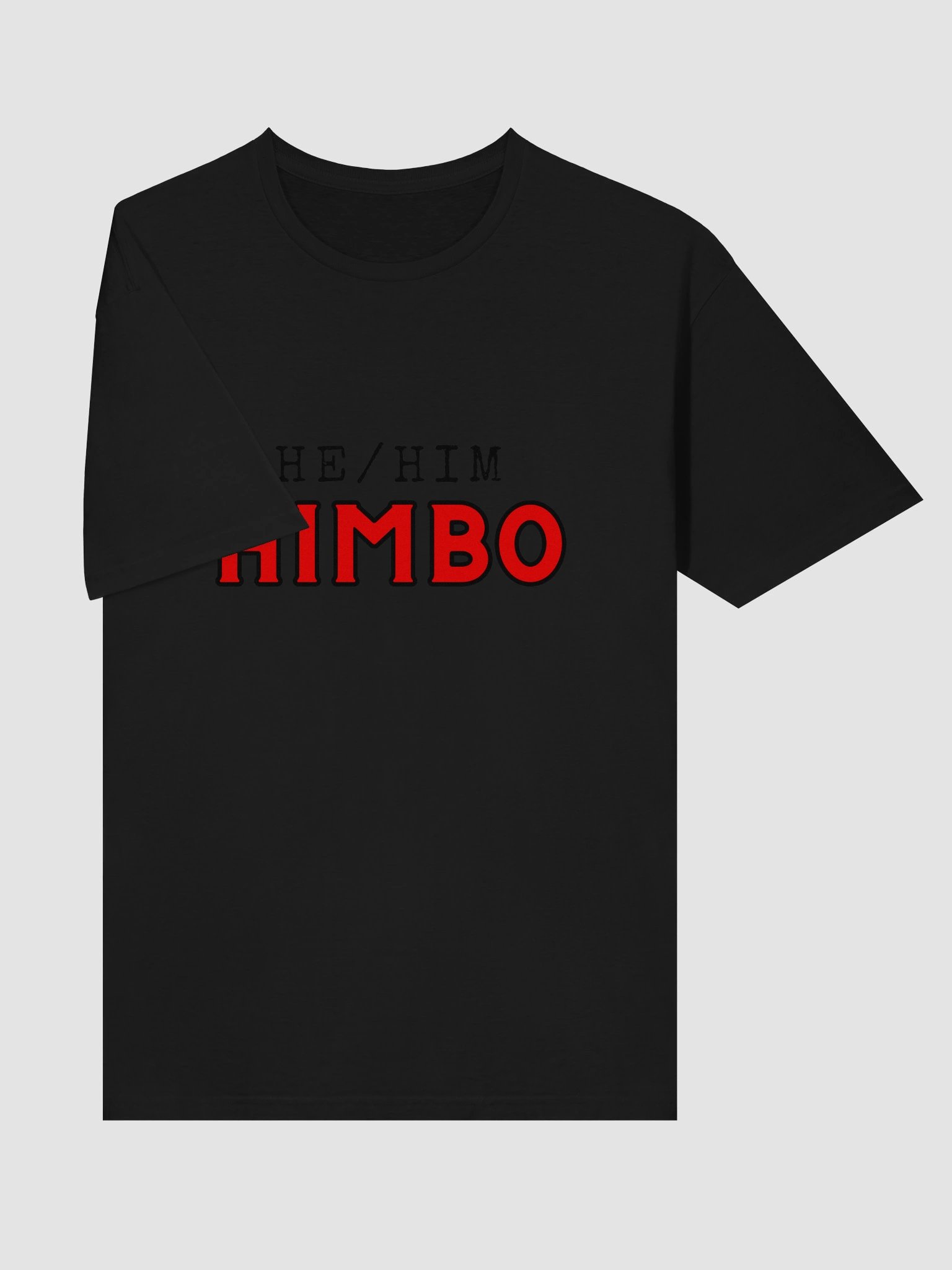He/Him/Himbo Tee-Shirt product image (31)