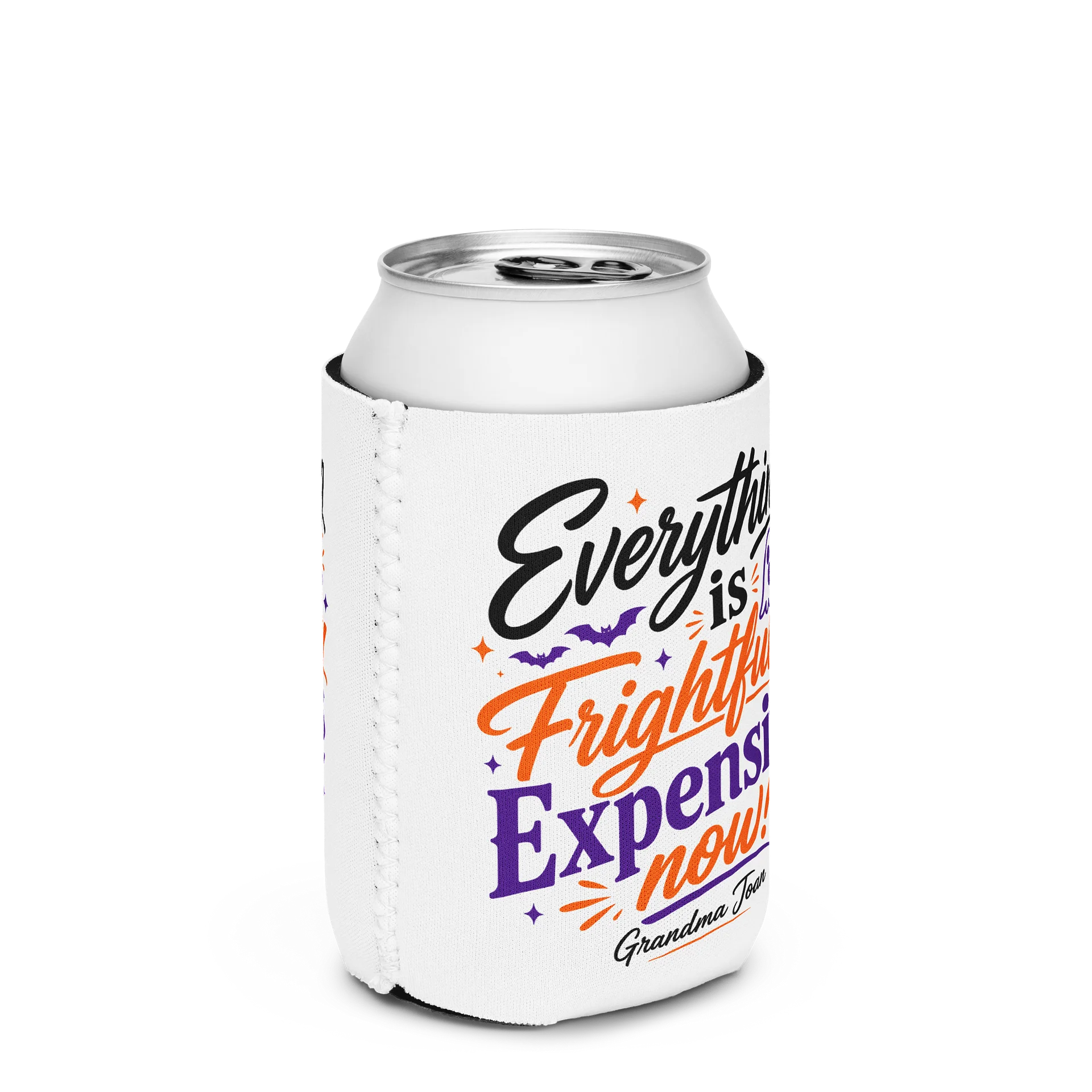 Everything is Frightfully Expensive Now! - Coozie Drink Cooler product image (3)