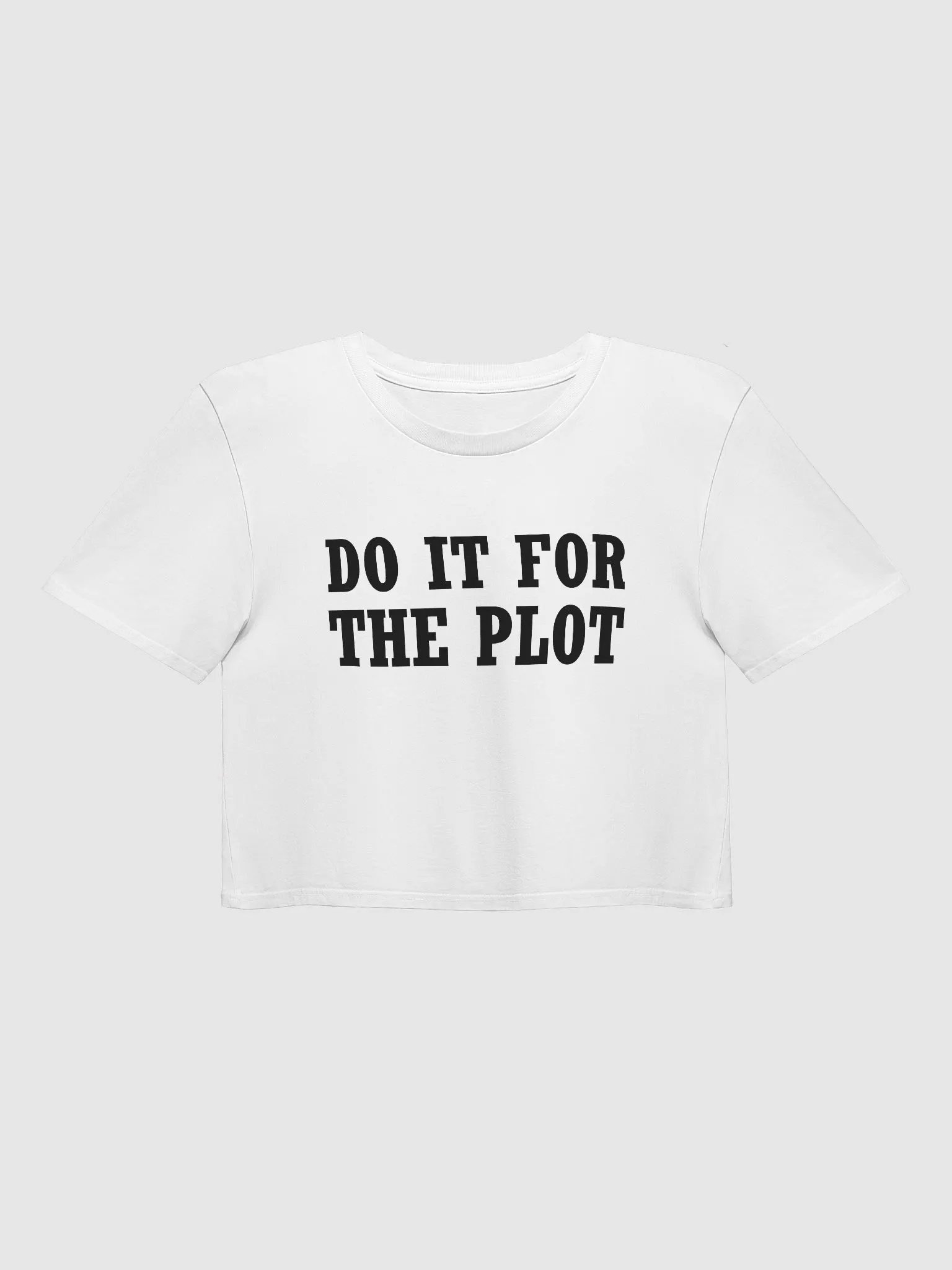 DO IT FOR THE PLOT Premium Crop Top product image (2)