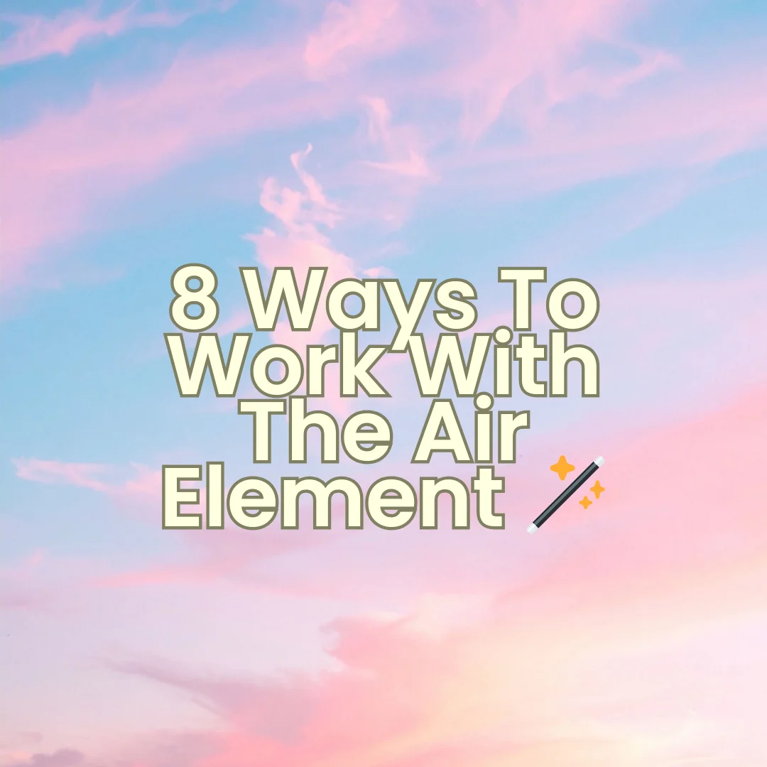 How To Work With The Air Element – 8 Tips & Tricks! 🪄 product image (1)