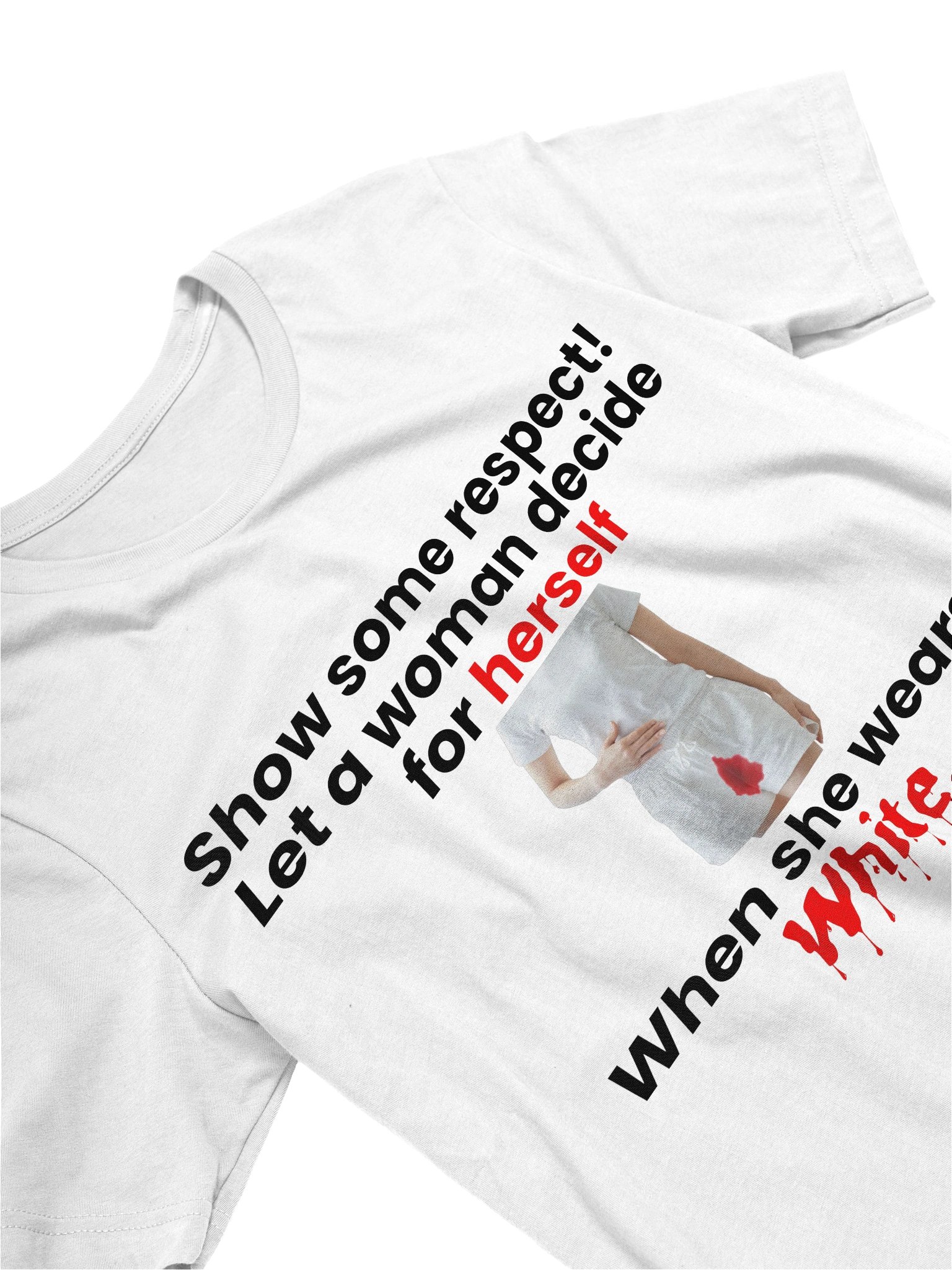 Show some respect! Let a woman decide for herself when she wears white. product image (3)