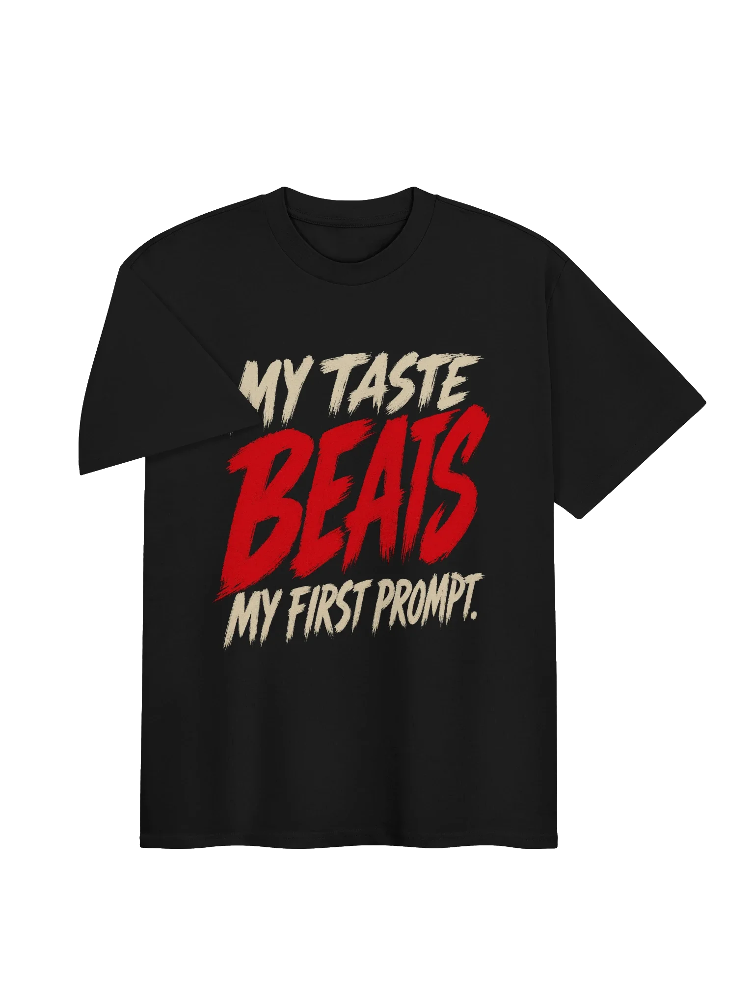 Taste Beats the First Prompt Tee — view 3