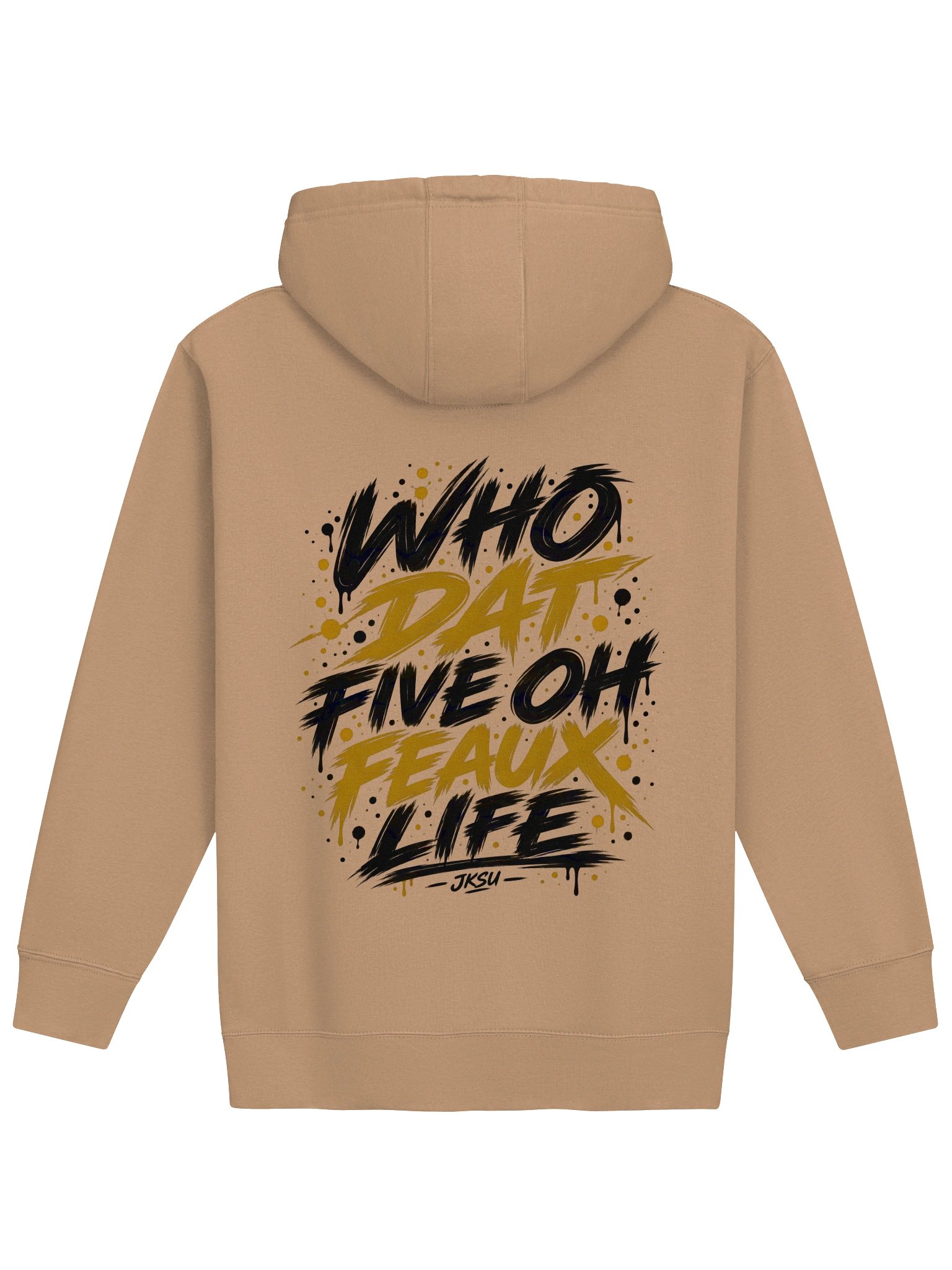 Just Keep Show"n Up "Who Dat Five Oh Feaux Life" Hoodie product image (2)