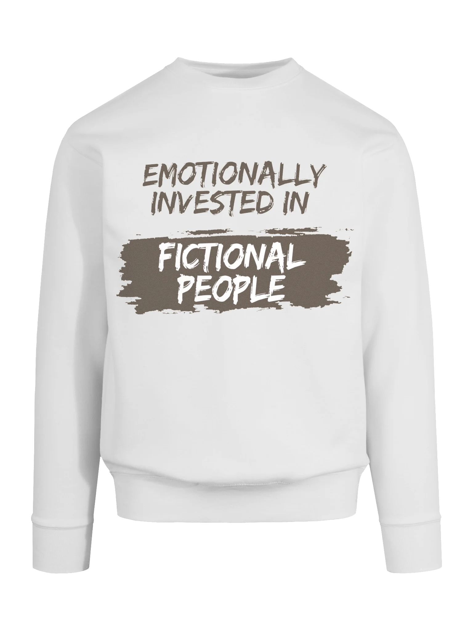 Emotionally Invested in Fictional People - White Sweatshirt product image (9)