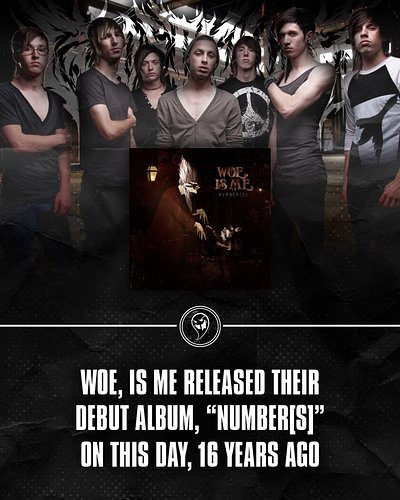 Woe, Is Me released their debut album, Number[s], on this day 16 years ago (August 31, 2010.) Including fan favorites like “[...