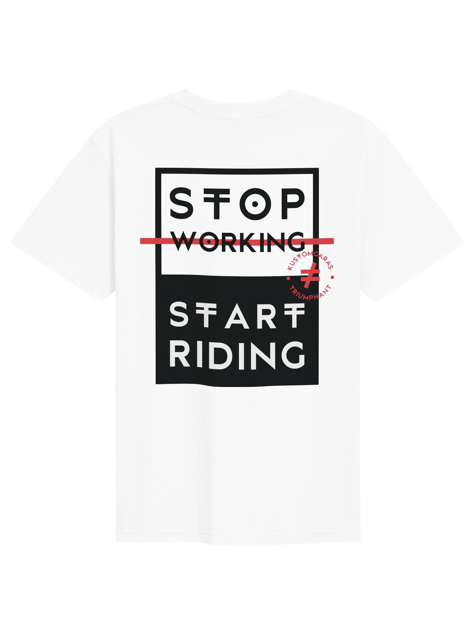 Stop Working, Start Riding Motorcycle T-Shirt product image (1)