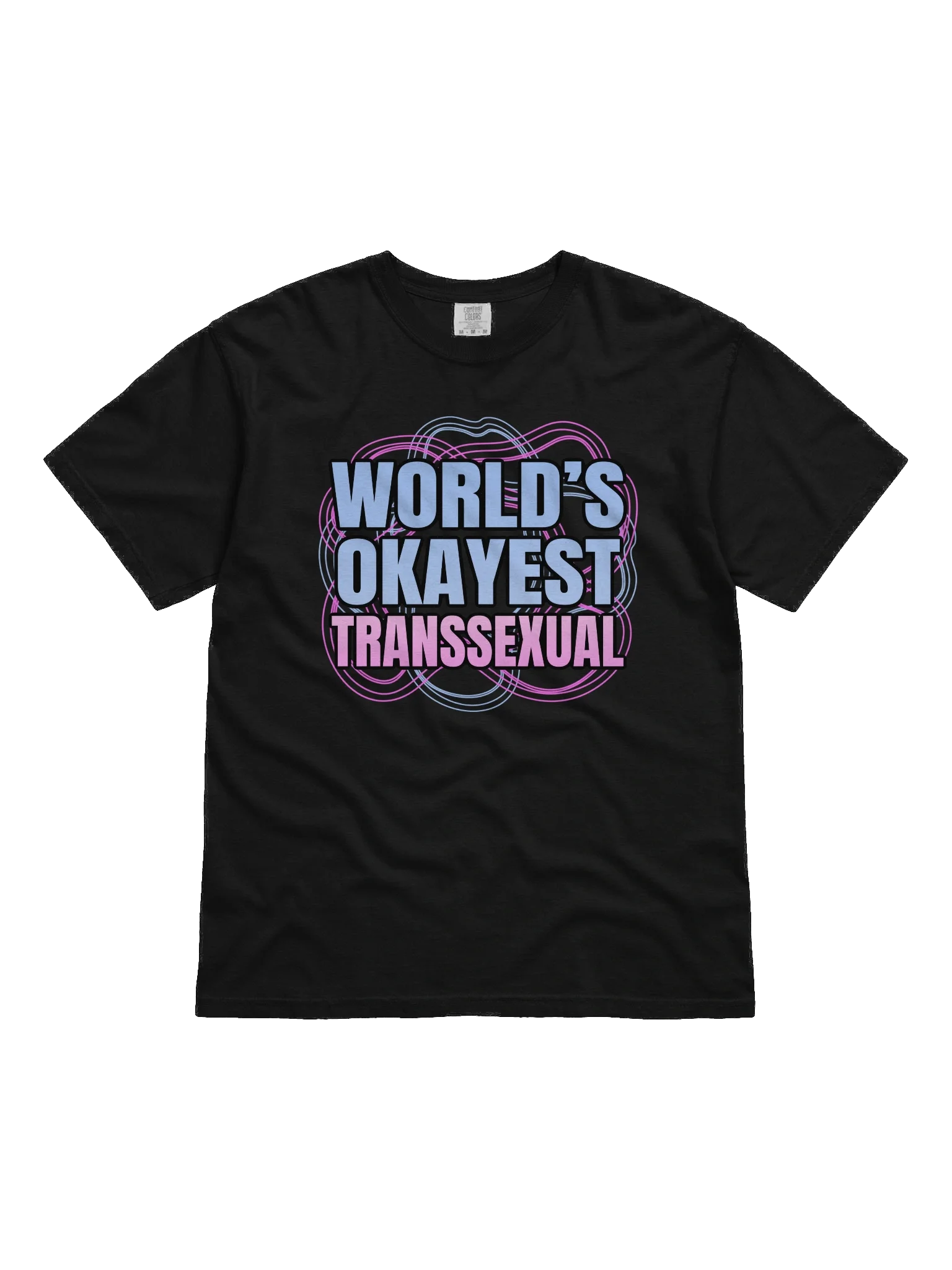 World's Okayest Transsexual T-Shirt II