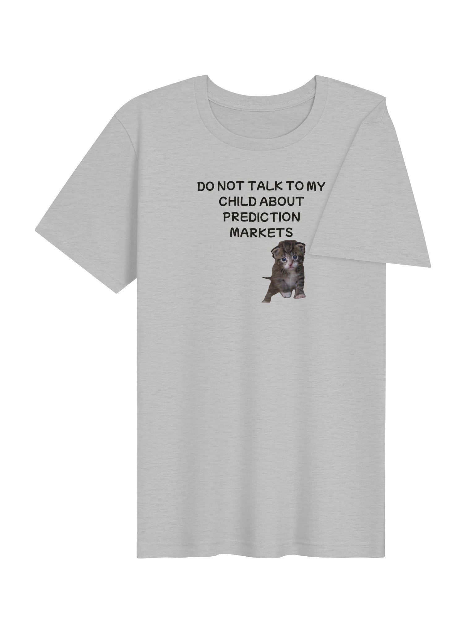Don't talk to my child about prediction markets supersoft t-shirt product image (75)