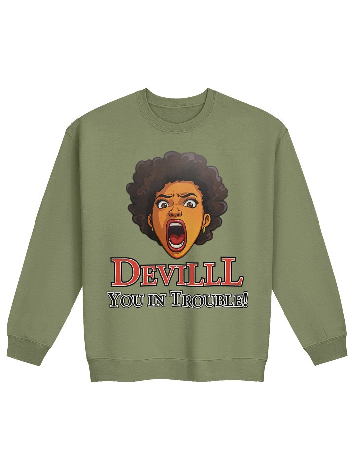 Devilll You in Trouble, Lte Sweatshirt product image (1)