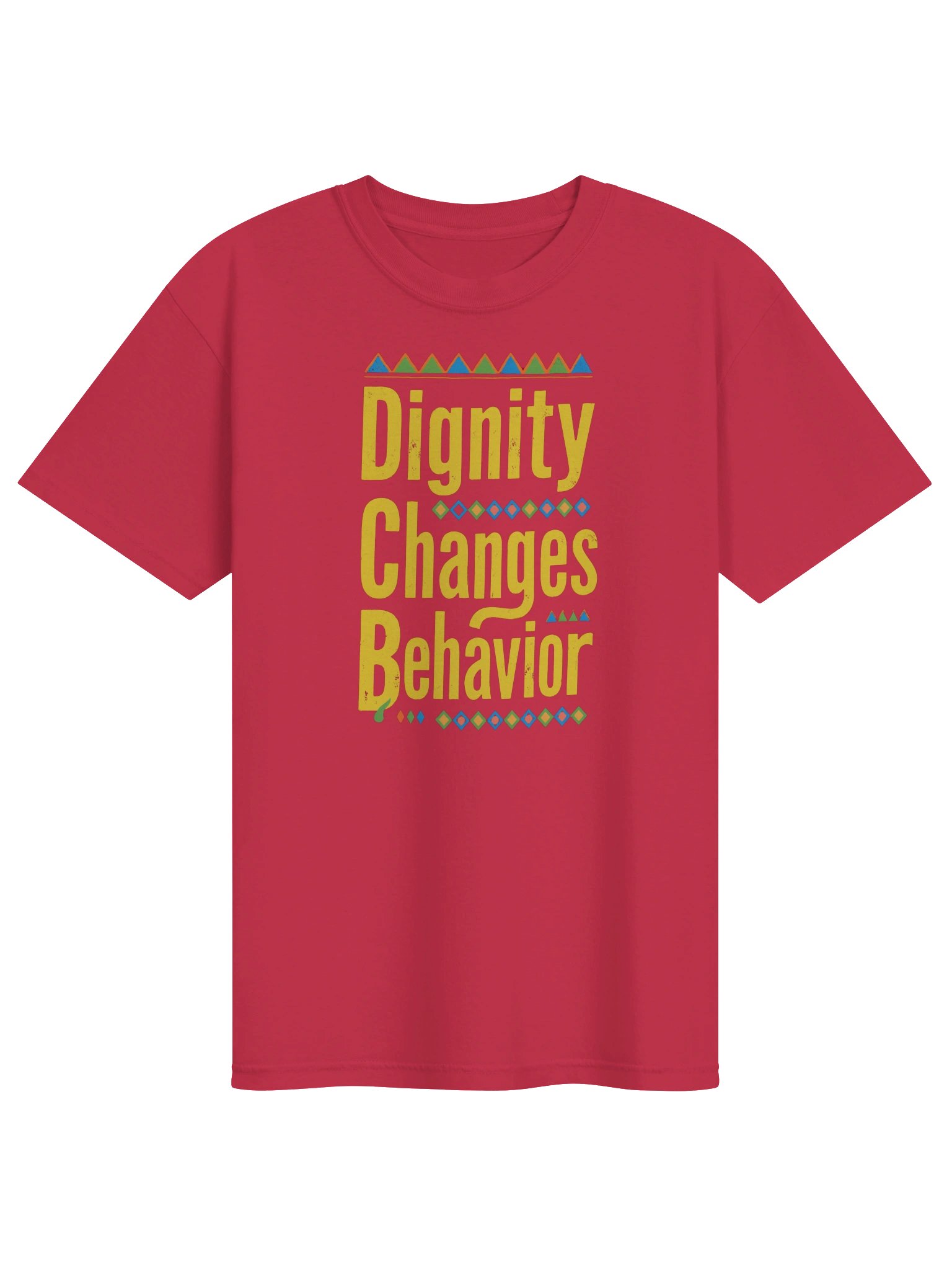 Dignity Changes Behavior Tee product image (1)