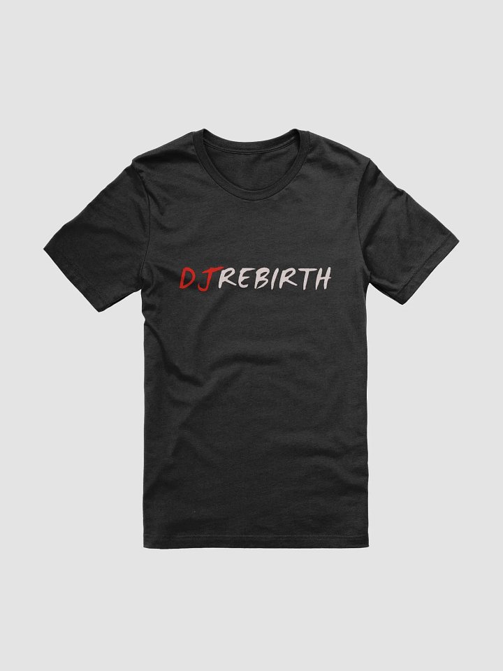 DJ Rebirth Tee product image (1)