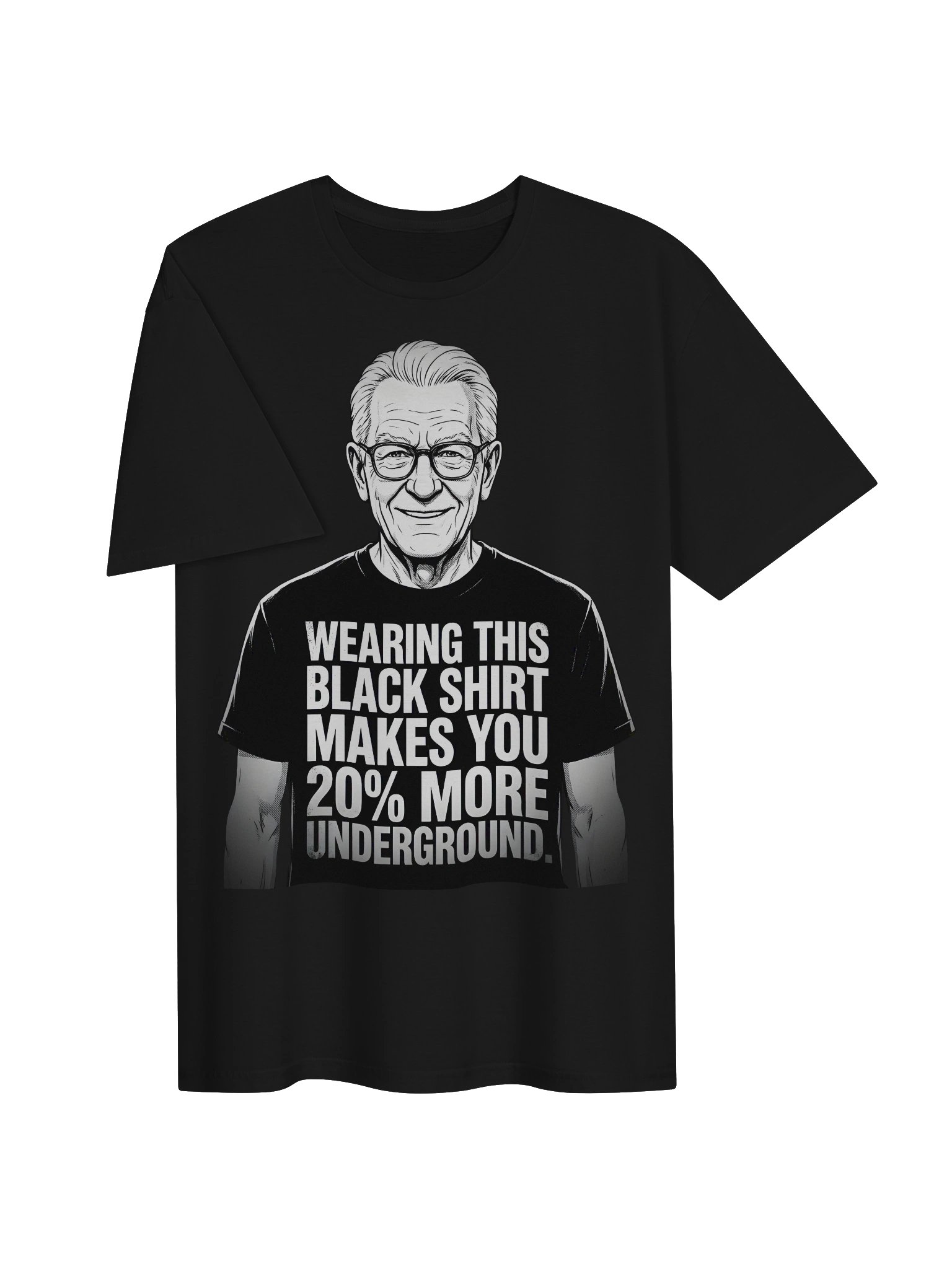 Wearing this black shirt makes you 20% more underground product image (3)