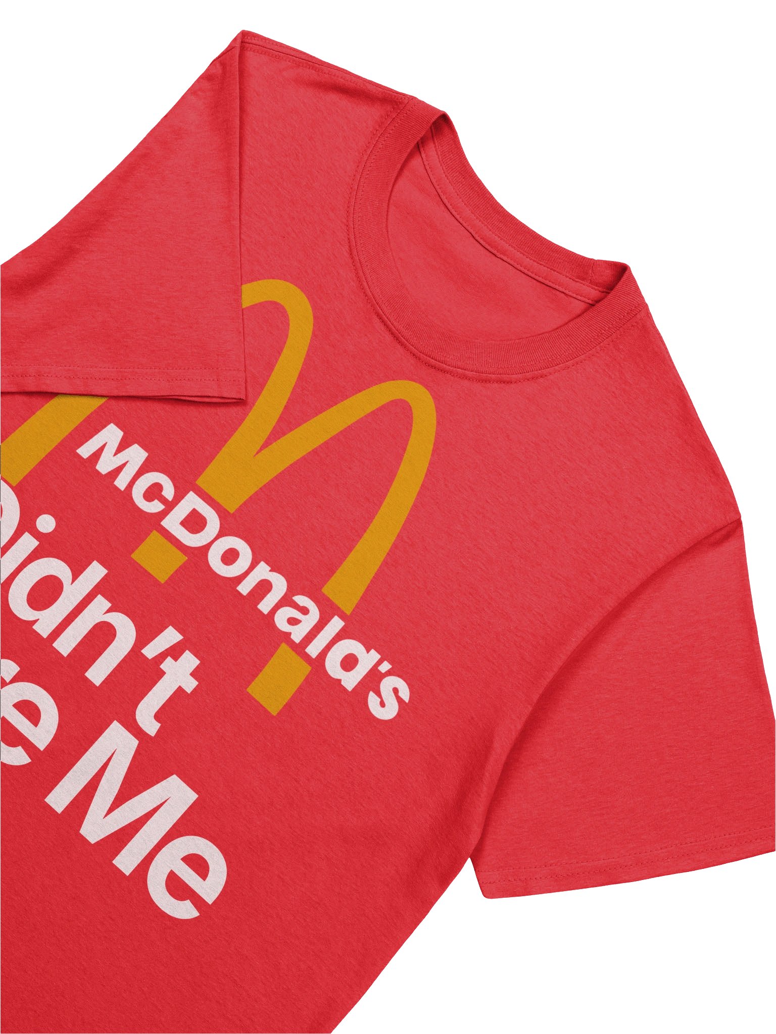 McDonalds Didn't Hire Me product image (7)