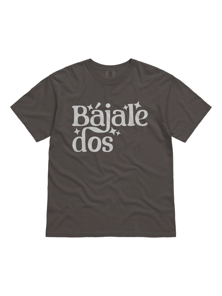 Bájale Dos Camiseta Unisex product image (1)