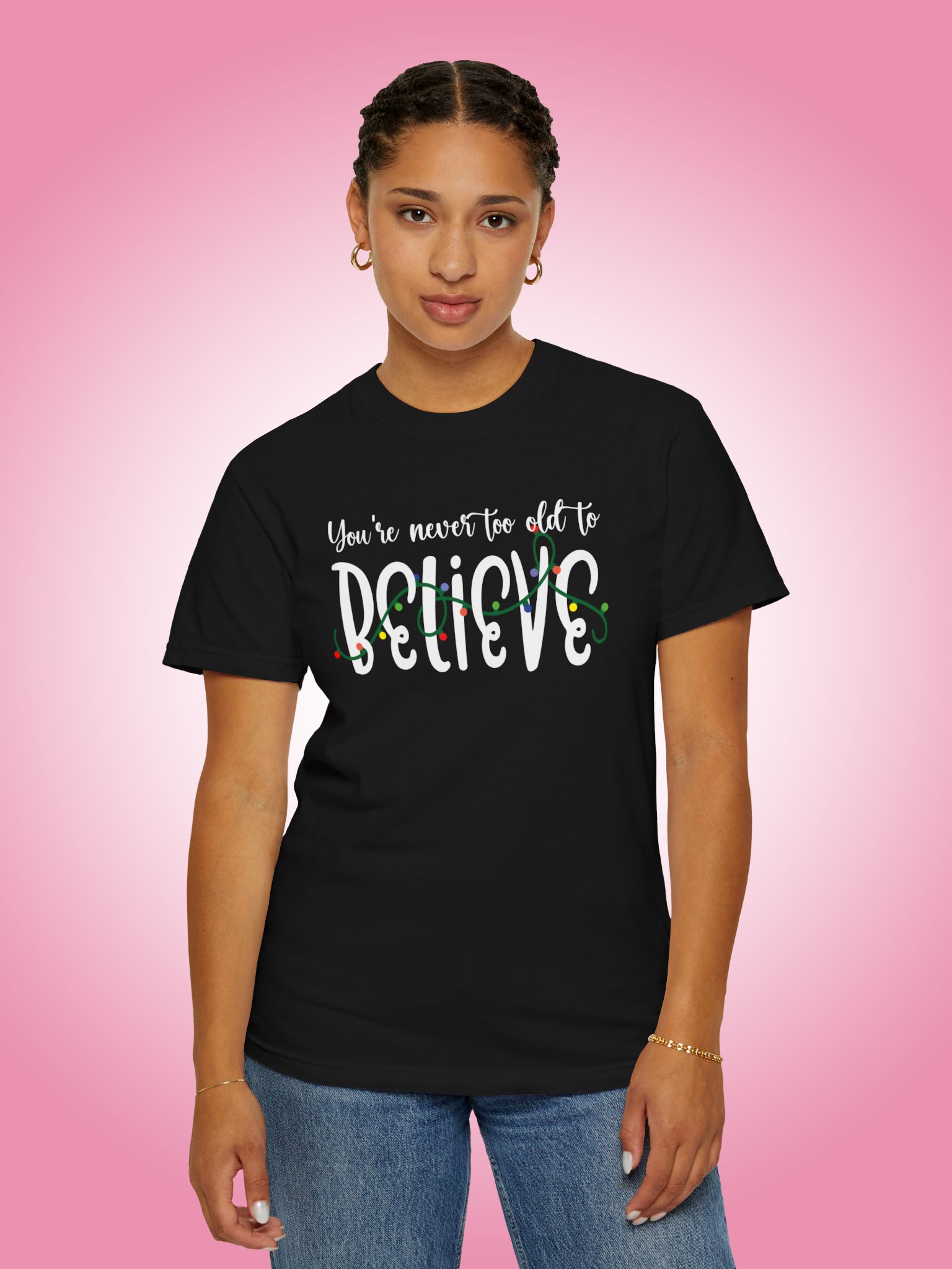 You're Never Too Old To Believe product image (1)