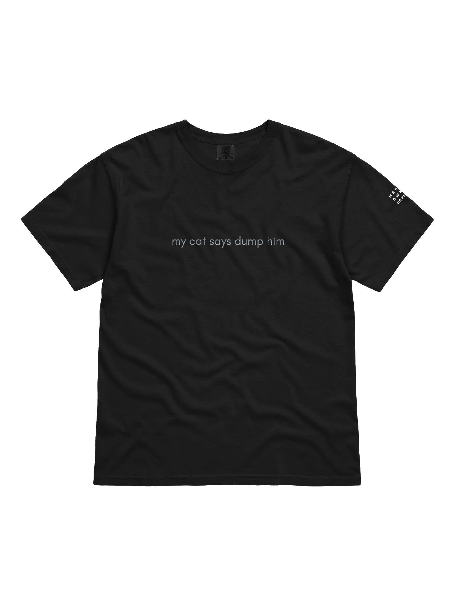 my cat says dump him t-shirt product image (2)